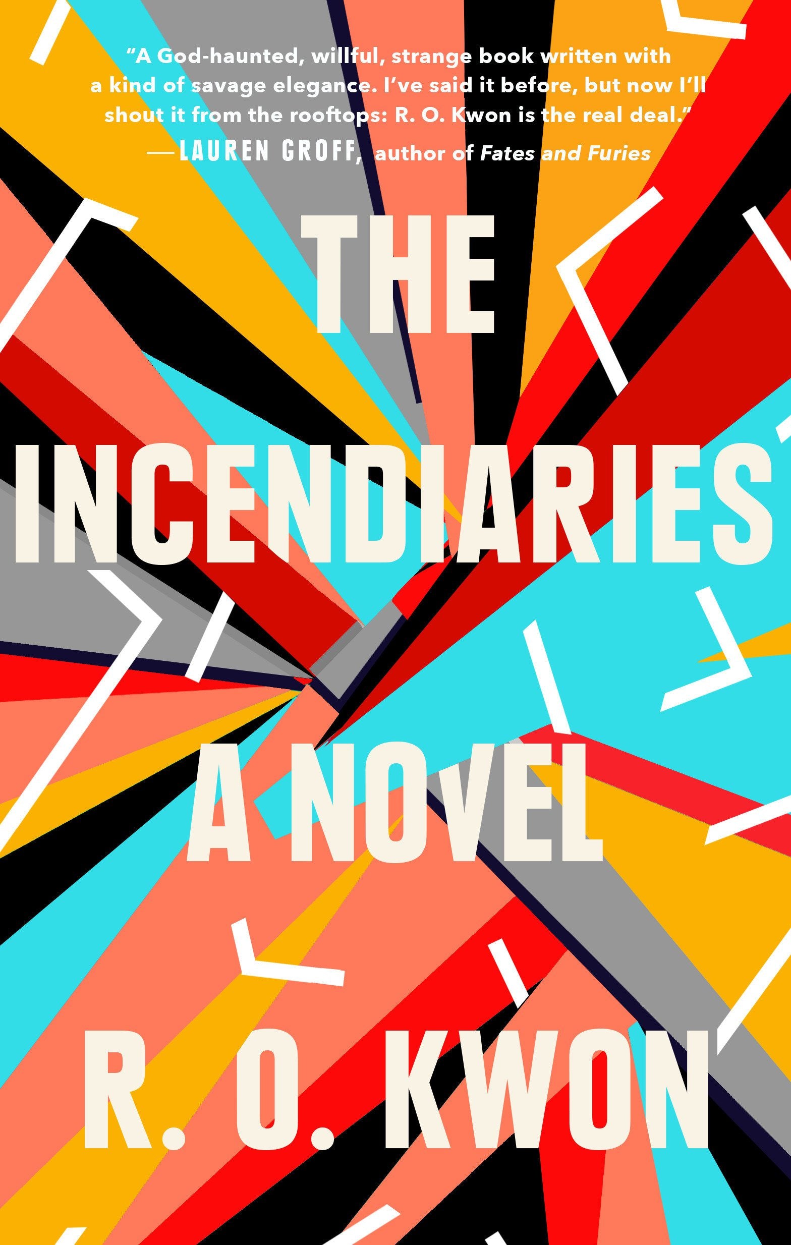 The Incendiaries: A Novel Historical Fiction