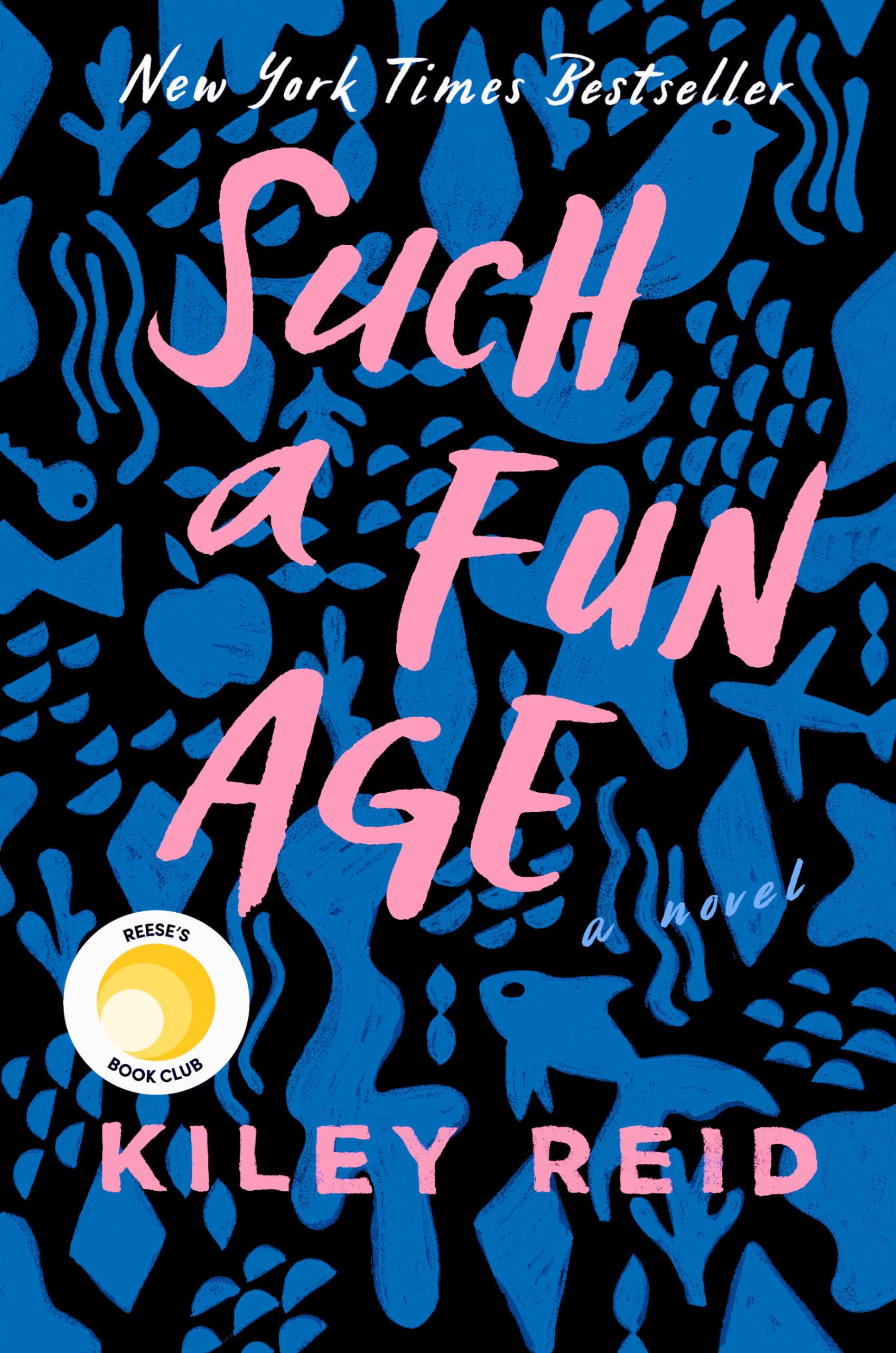 Such a Fun Age: Reese's Book Club (A Novel) book