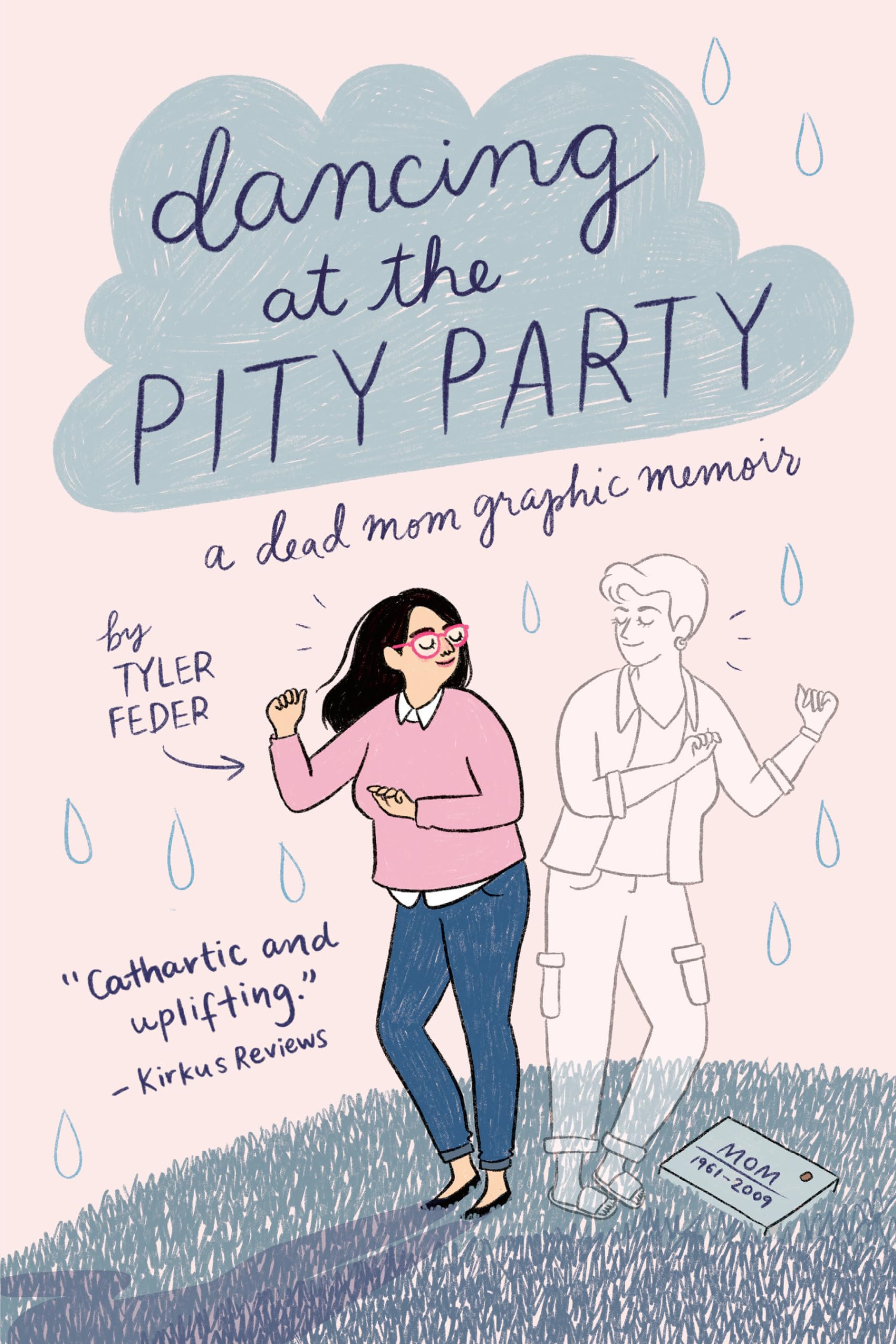 Dancing at the Pity Party: A Dead Mom Graphic Memoir Manga