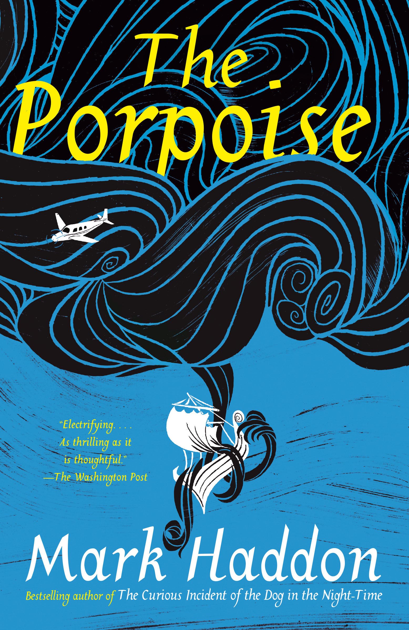 The Porpoise (Vintage Contemporaries) Historical Fiction