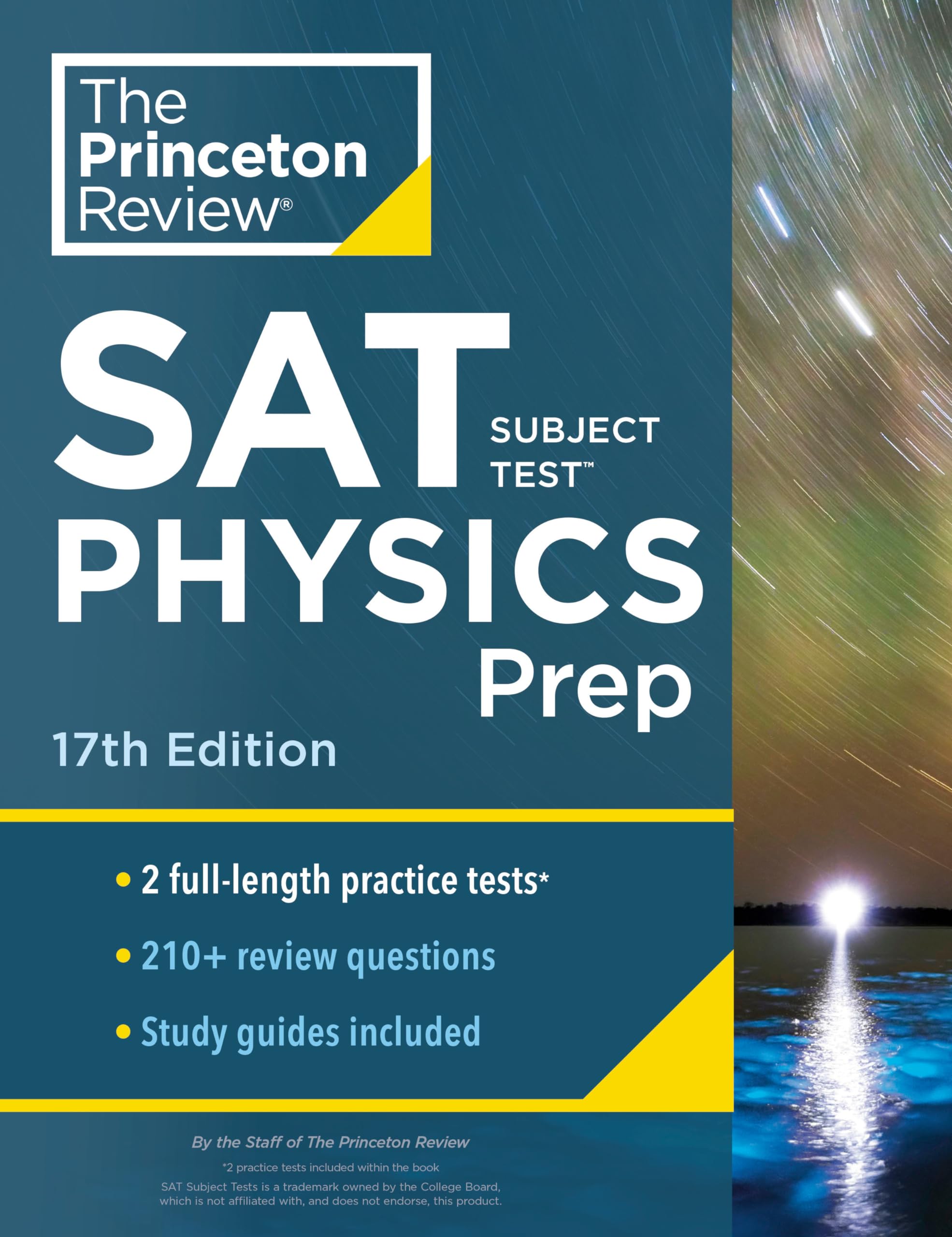 Princeton Review SAT Subject Test Physics Prep, 17th Edition: Practice Tests + Content Review + Strategies & Techniques (College Test Preparation) Study Guides