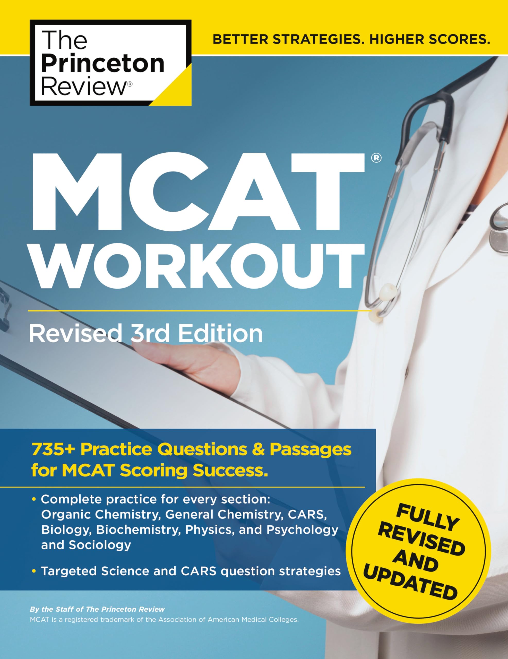 MCAT Workout, Revised 3rd Edition: 735+ Practice Questions & Passages for MCAT Scoring Success (Graduate School Test Preparation) Medicine