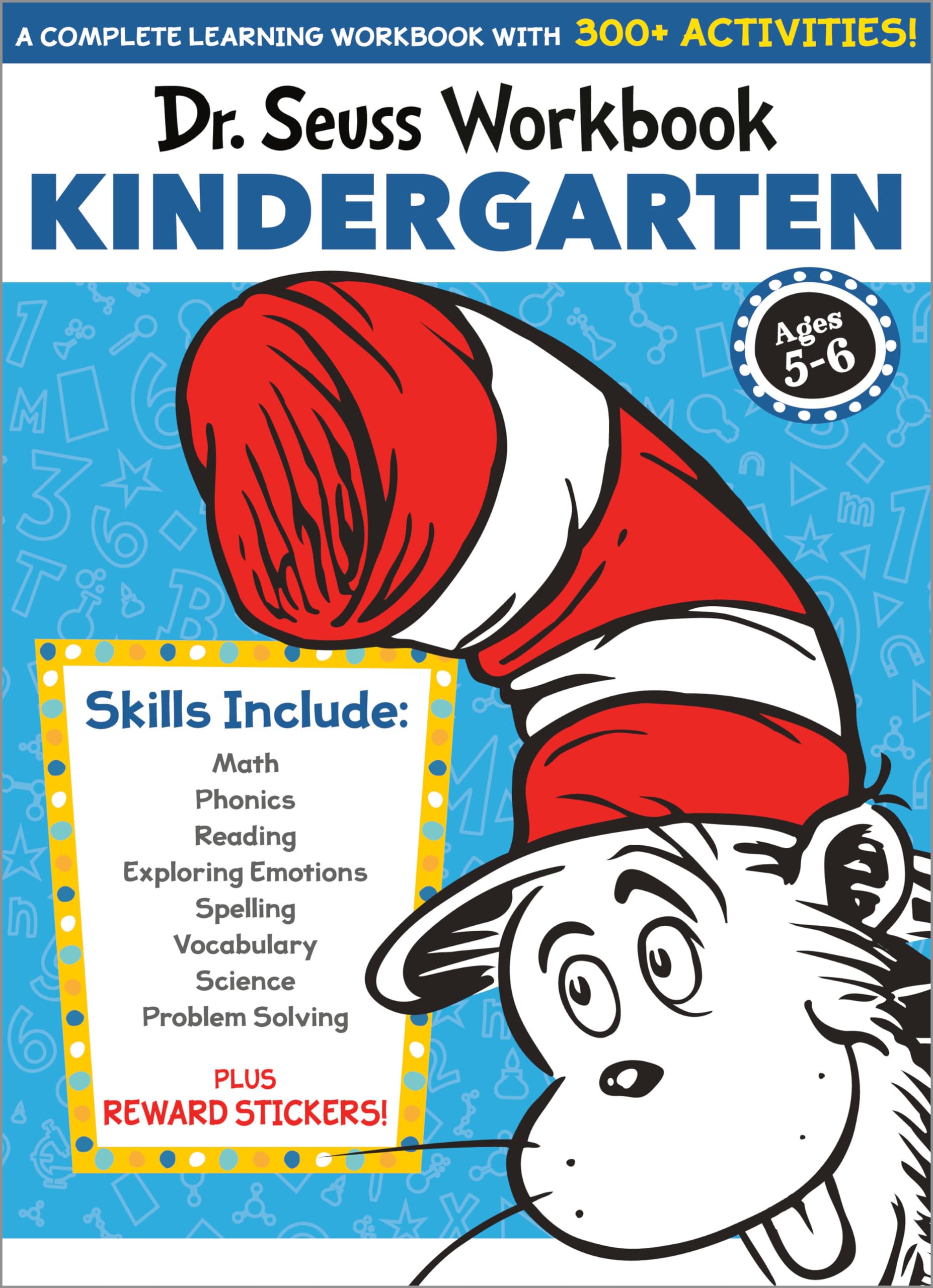Dr. Seuss Workbook: Kindergarten: 300+ Fun Activities with Stickers and More! (Math, Phonics, Reading, Spelling, Vocabulary, Science, Problem Solving, Exploring Emotions) (Dr. Seuss Workbooks) Study Guides