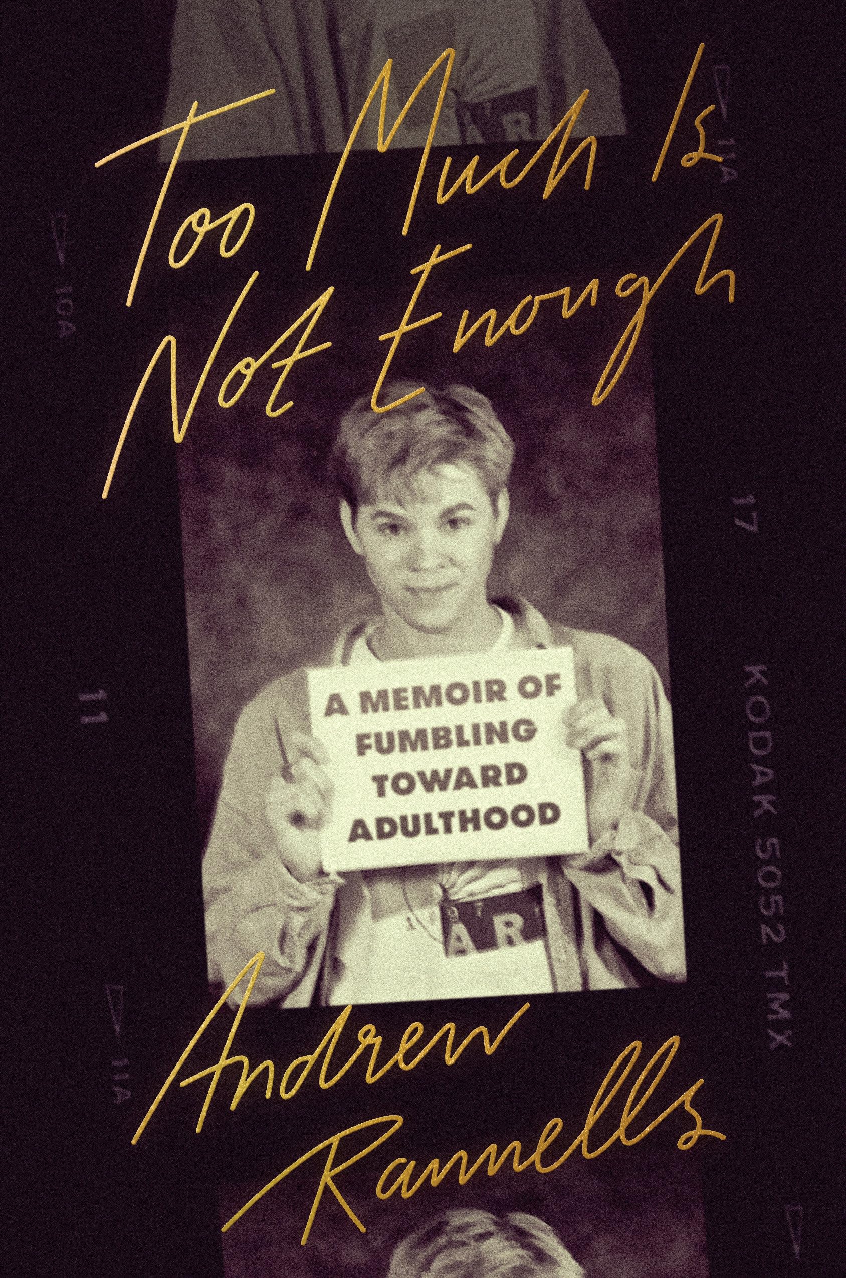 Too Much Is Not Enough: A Memoir of Fumbling Toward Adulthood Essays & Short Stories