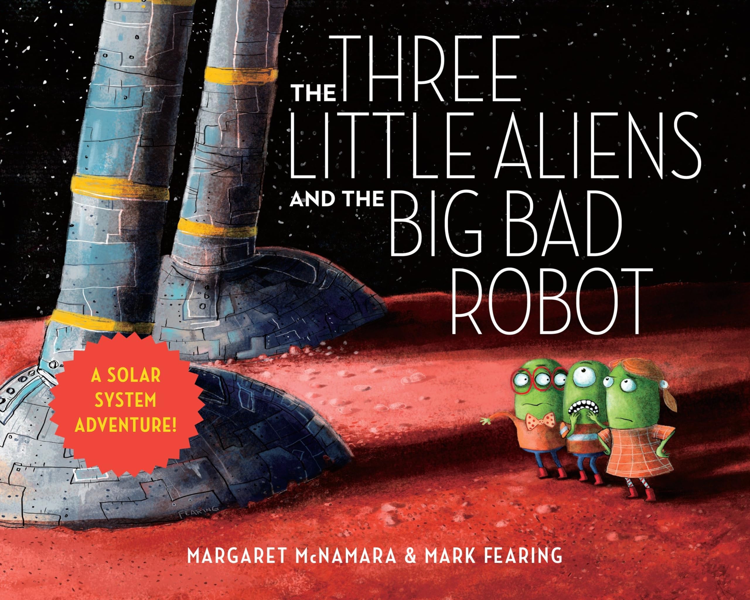 The Three Little Aliens and the Big Bad Robot Fairy Tales & Legends