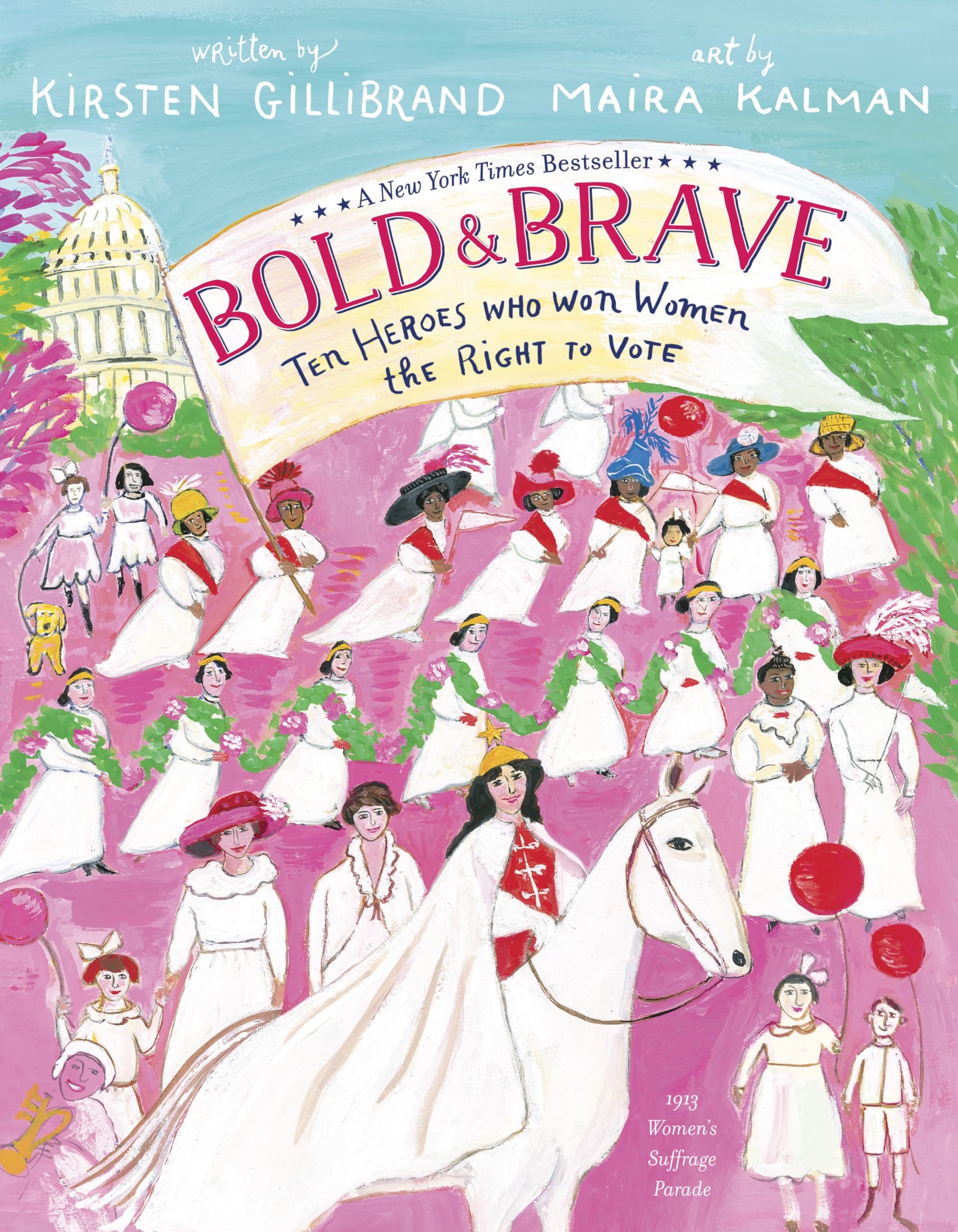 Bold & Brave: Ten Heroes Who Won Women the Right to Vote book