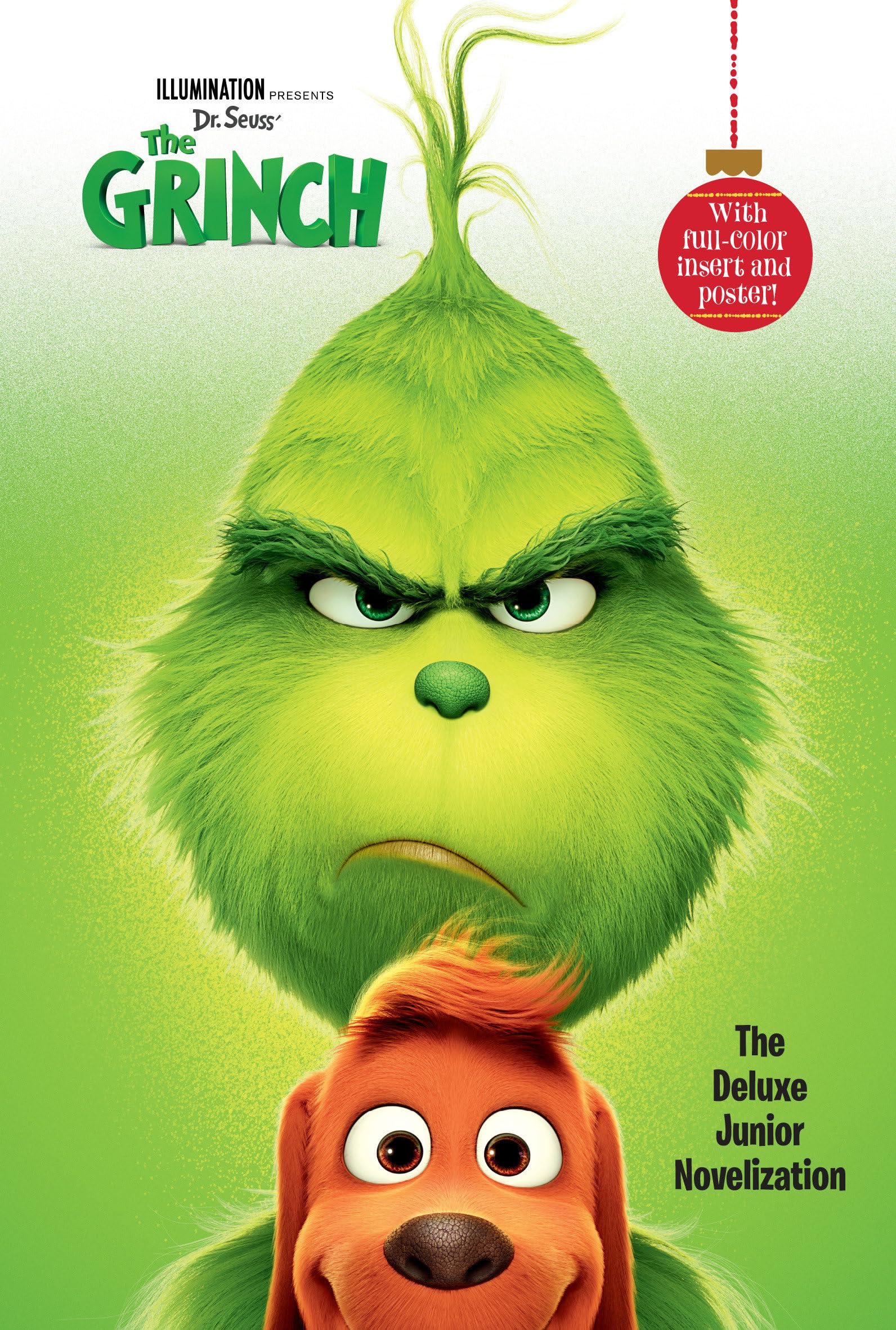Illumination Presents Dr. Seuss' the Grinch: The Deluxe Junior Novelization: The Junior Novelization Non-fiction