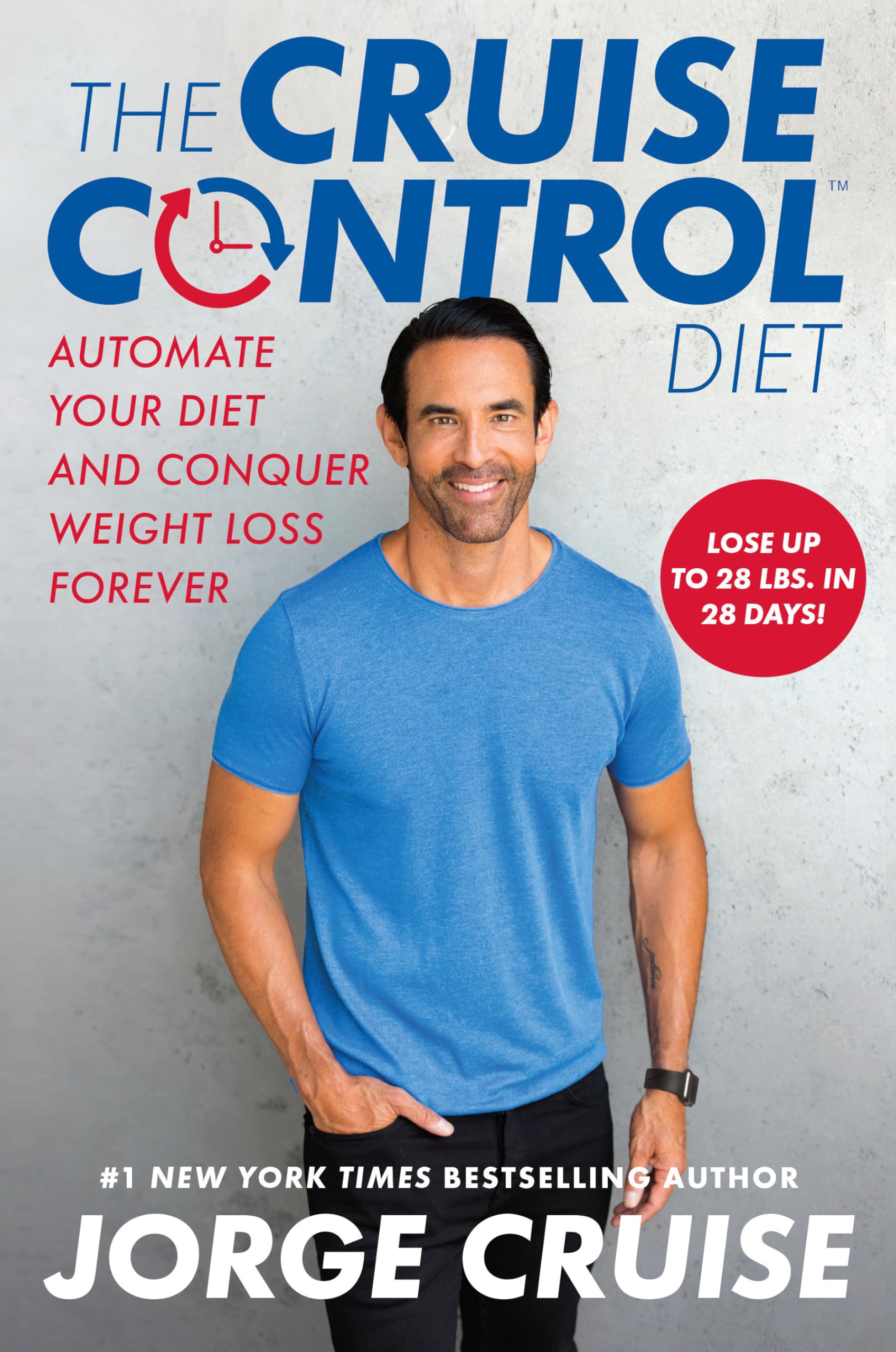 The Cruise Control Diet: Automate Your Diet and Conquer Weight Loss Forever Health, Nutrition & Fitness