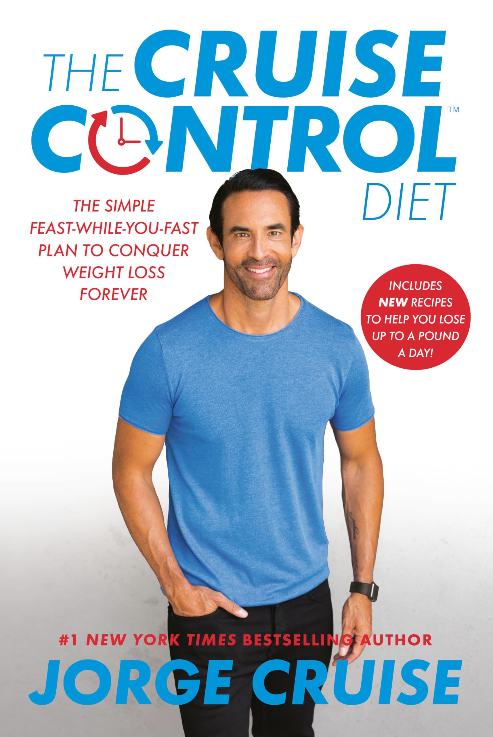 The Cruise Control Diet: The Simple Feast-While-You-Fast Plan to Conquer Weight Loss Forever Leisure, Home & Garden