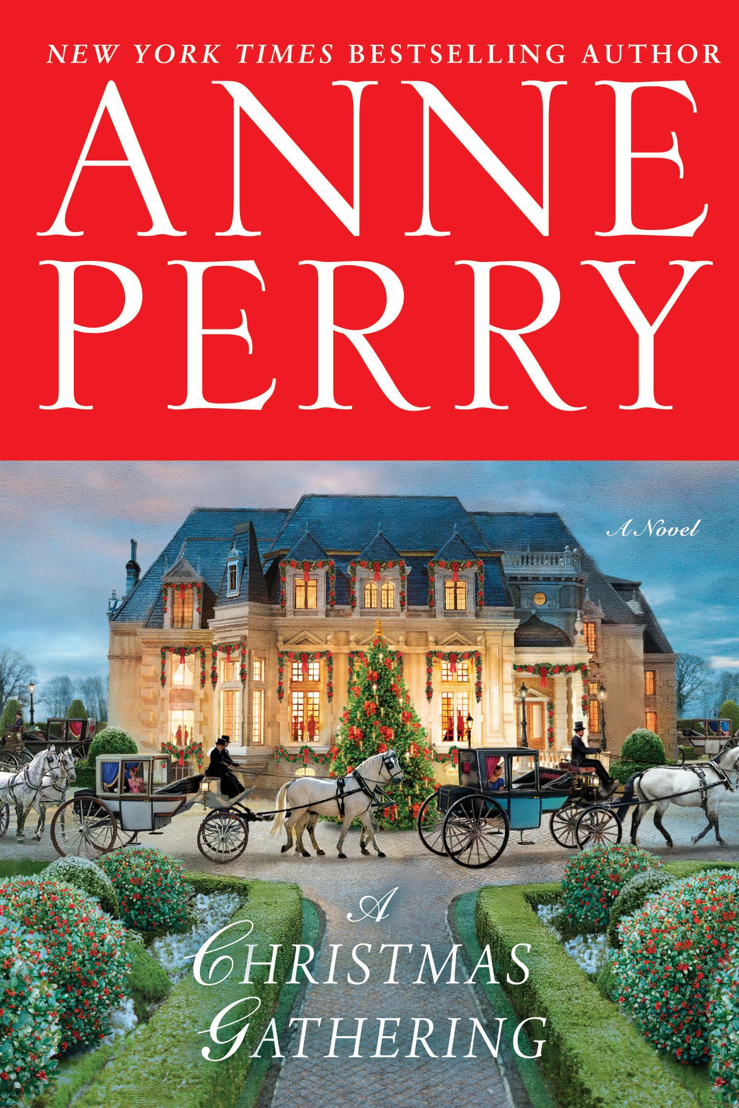 A Christmas Gathering: A Novel (Christmas, 17) Holiday Reading