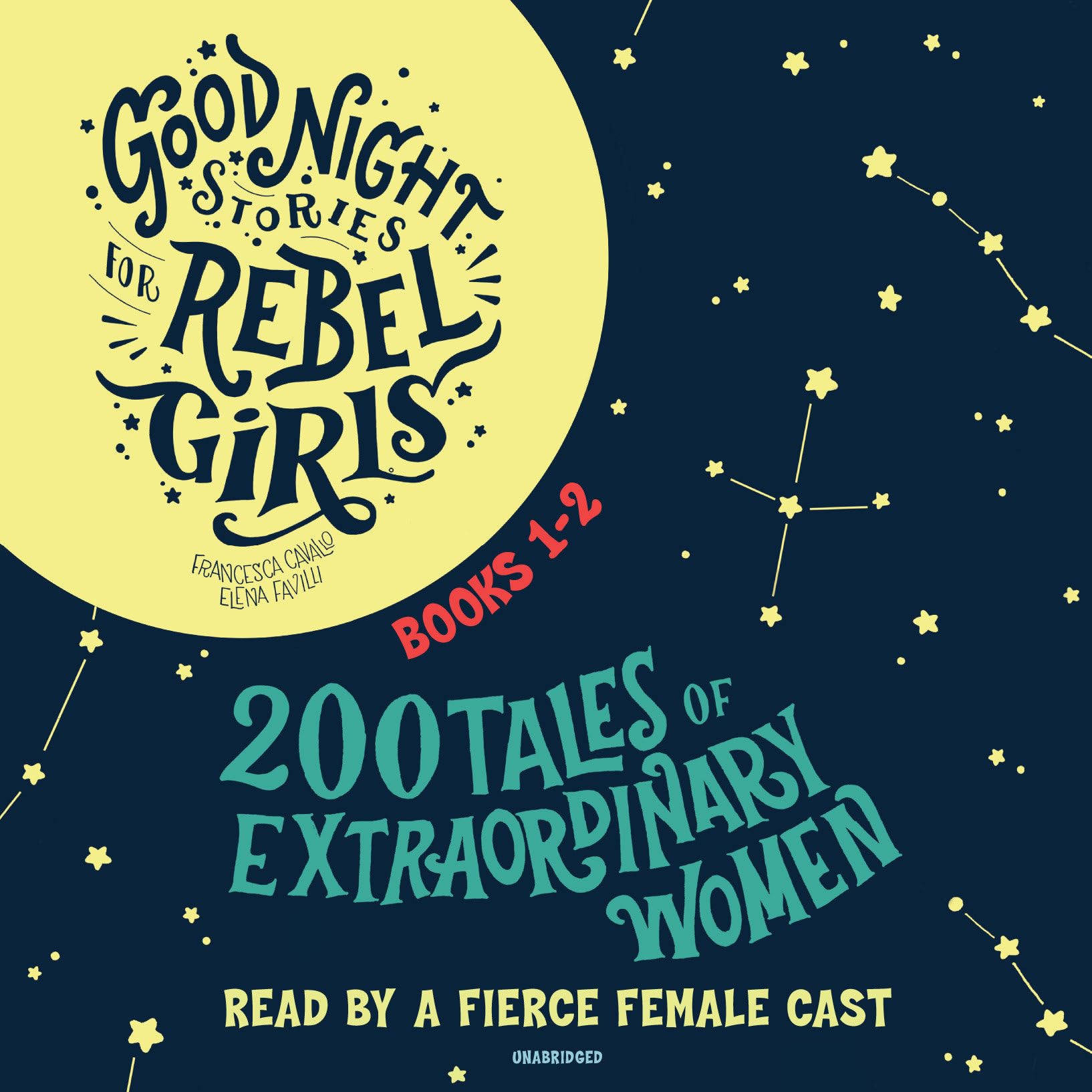Good Night Stories for Rebel Girls, Books 1-2 cd