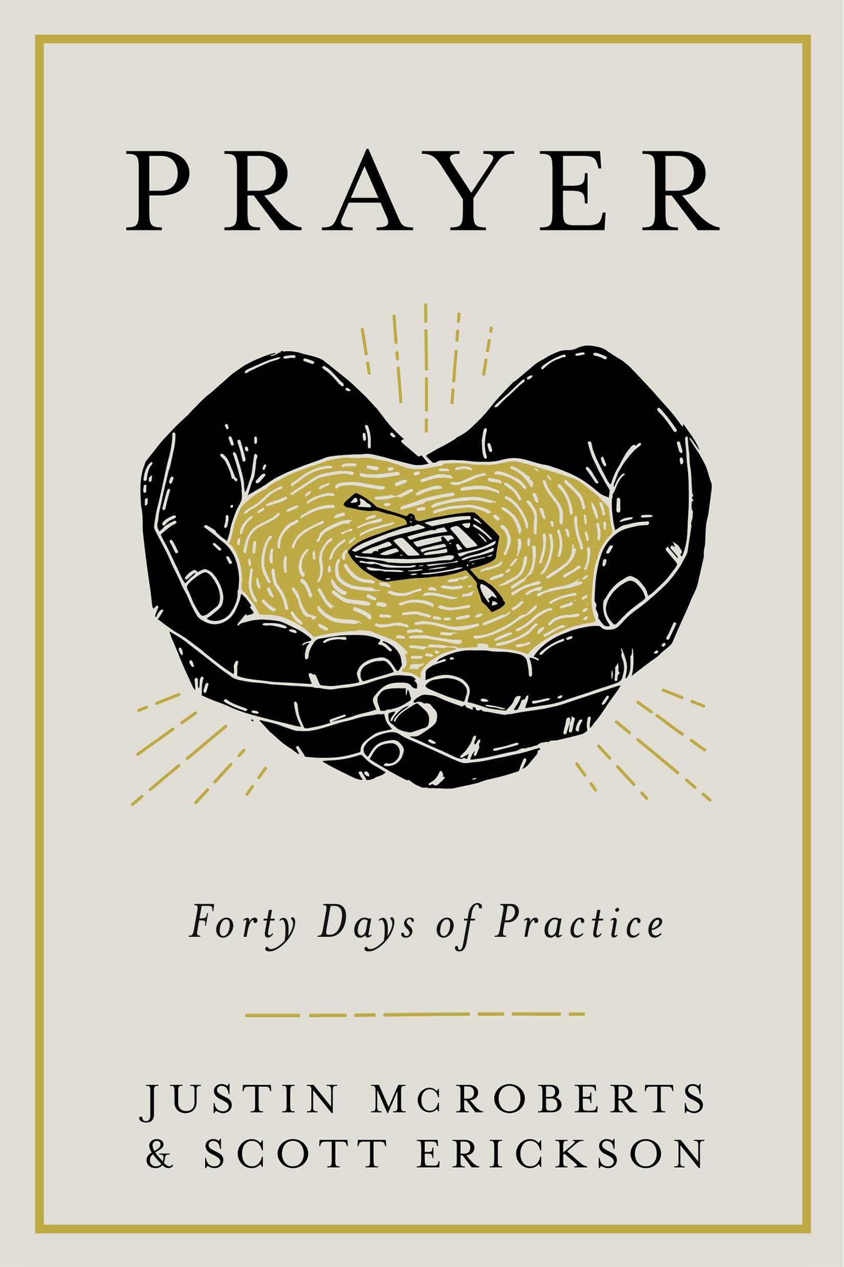 Prayer: Forty Days of Practice Religion & Esotericism