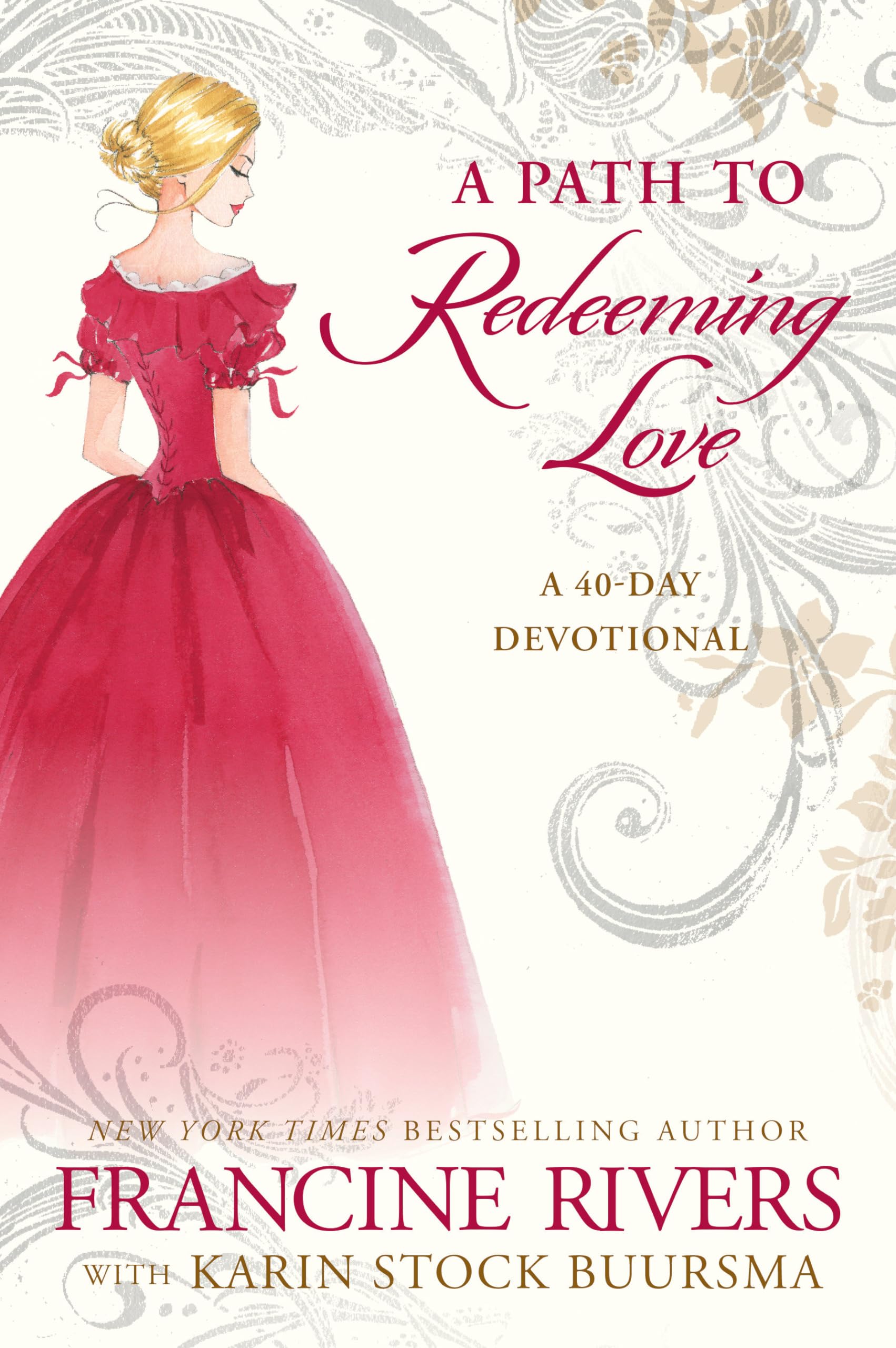 A Path to Redeeming Love: A Forty-Day Devotional Religion & Esotericism