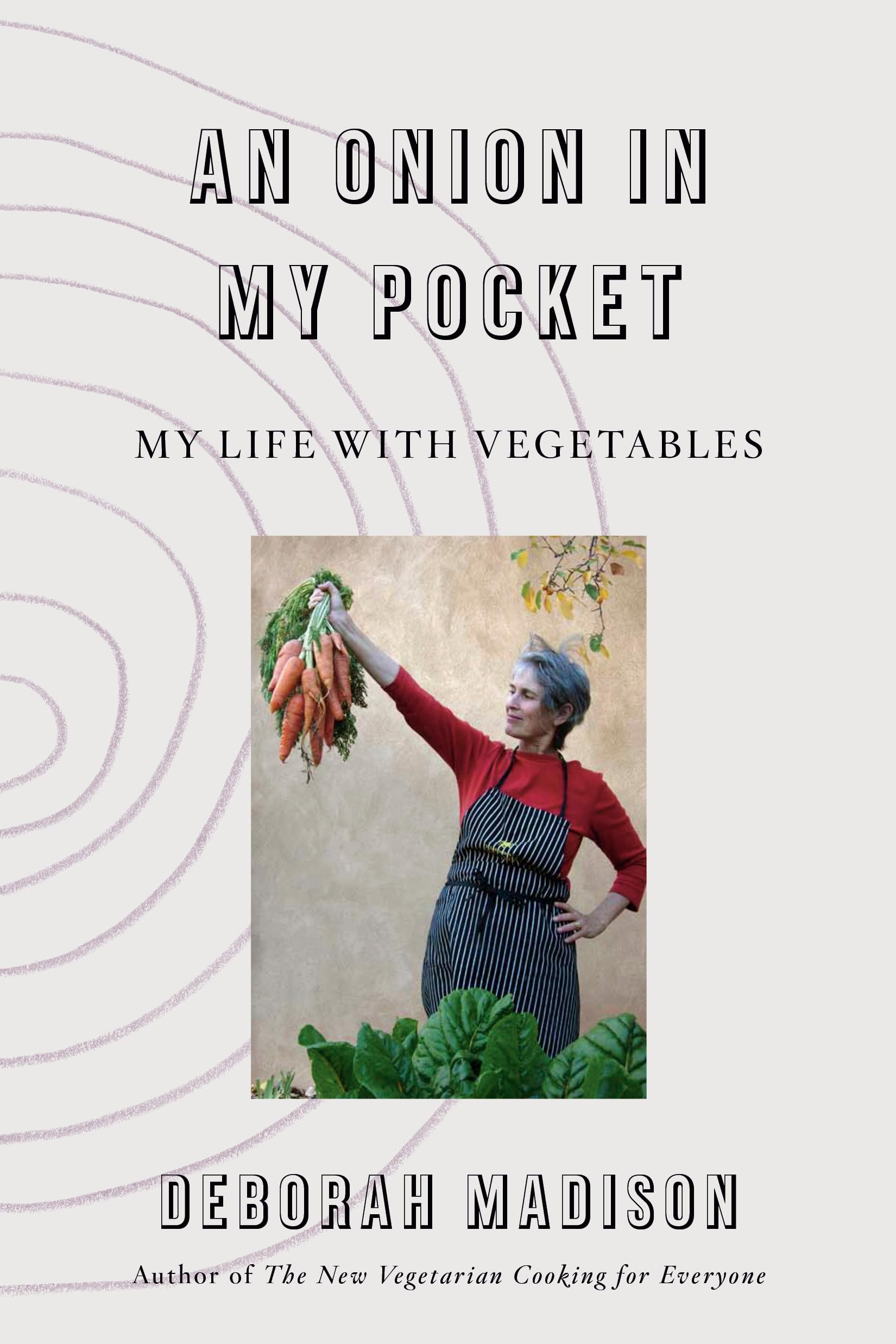 An Onion in My Pocket: My Life with Vegetables Philosophy