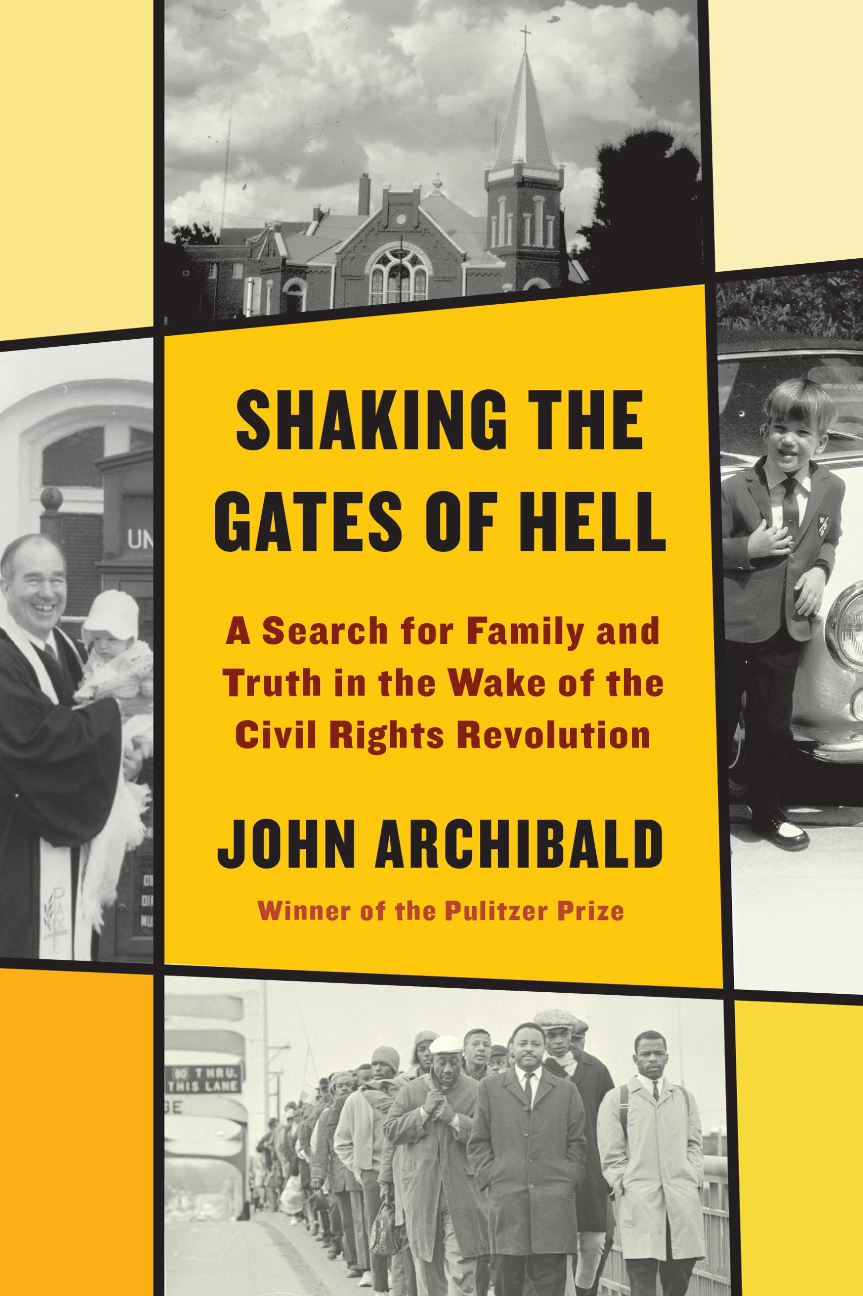 Shaking the Gates of Hell: A Search for Family and Truth in the Wake of the Civil Rights Revolution Art & Literature Books