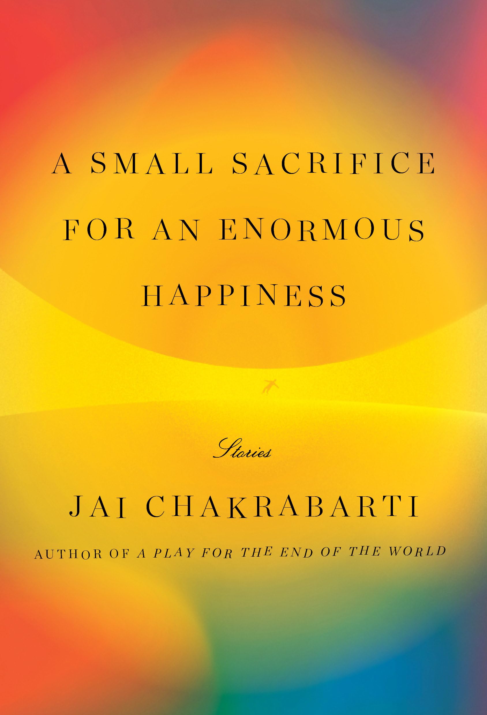 A Small Sacrifice for an Enormous Happiness Essays & Short Stories