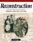 Reconstruction: America After the Civil War (Young Readers' History of the Civil War) Education