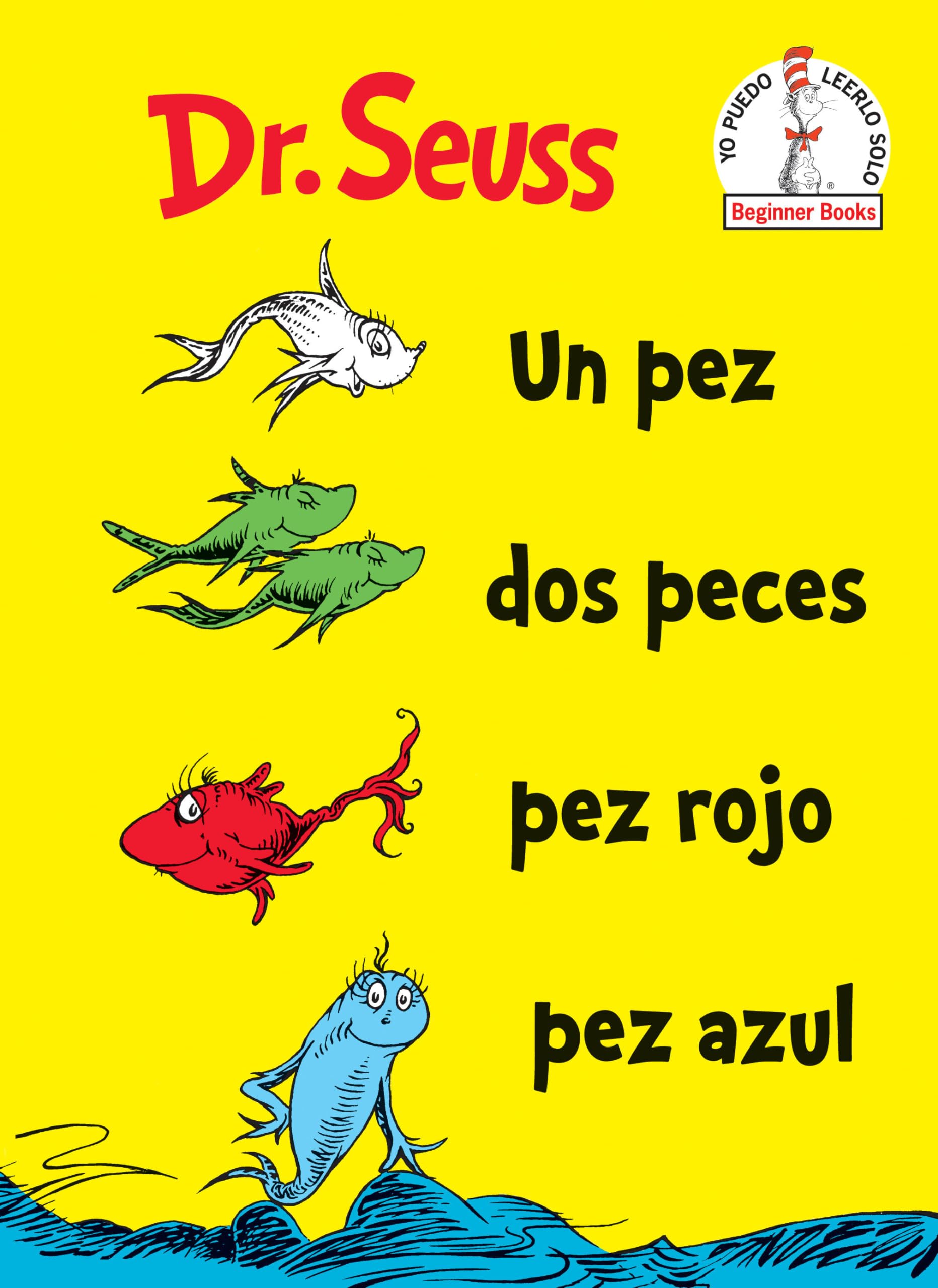 Un Pez DOS Peces Pez Rojo Pez Azul (One Fish Two Fish Red Fish Blue Fish Spanish Edition) Parents & Children