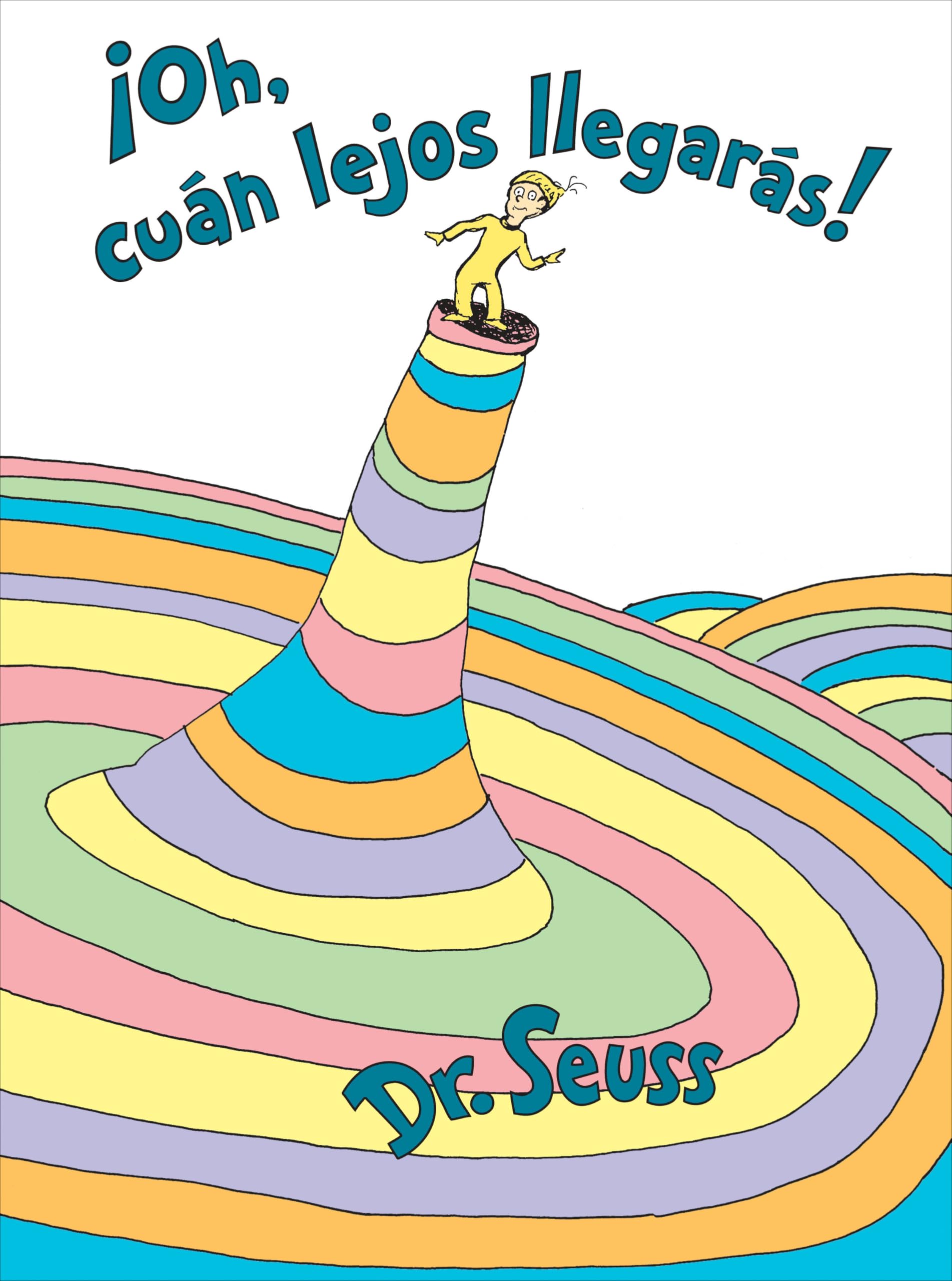 ¡Oh, cúan lejos llegarás! (Oh, the Places You'll Go! Spanish Edition) (Classic Seuss) Parents & Children