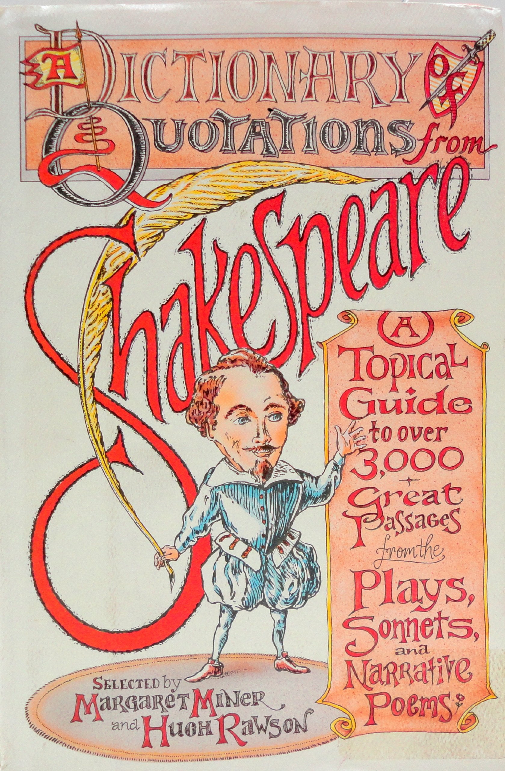 A Dictionary of Quotations from Shakespeare: A Topical Guide to over 3,000 Great Passages from the Plays, Sonnets, and Narrative Poems book