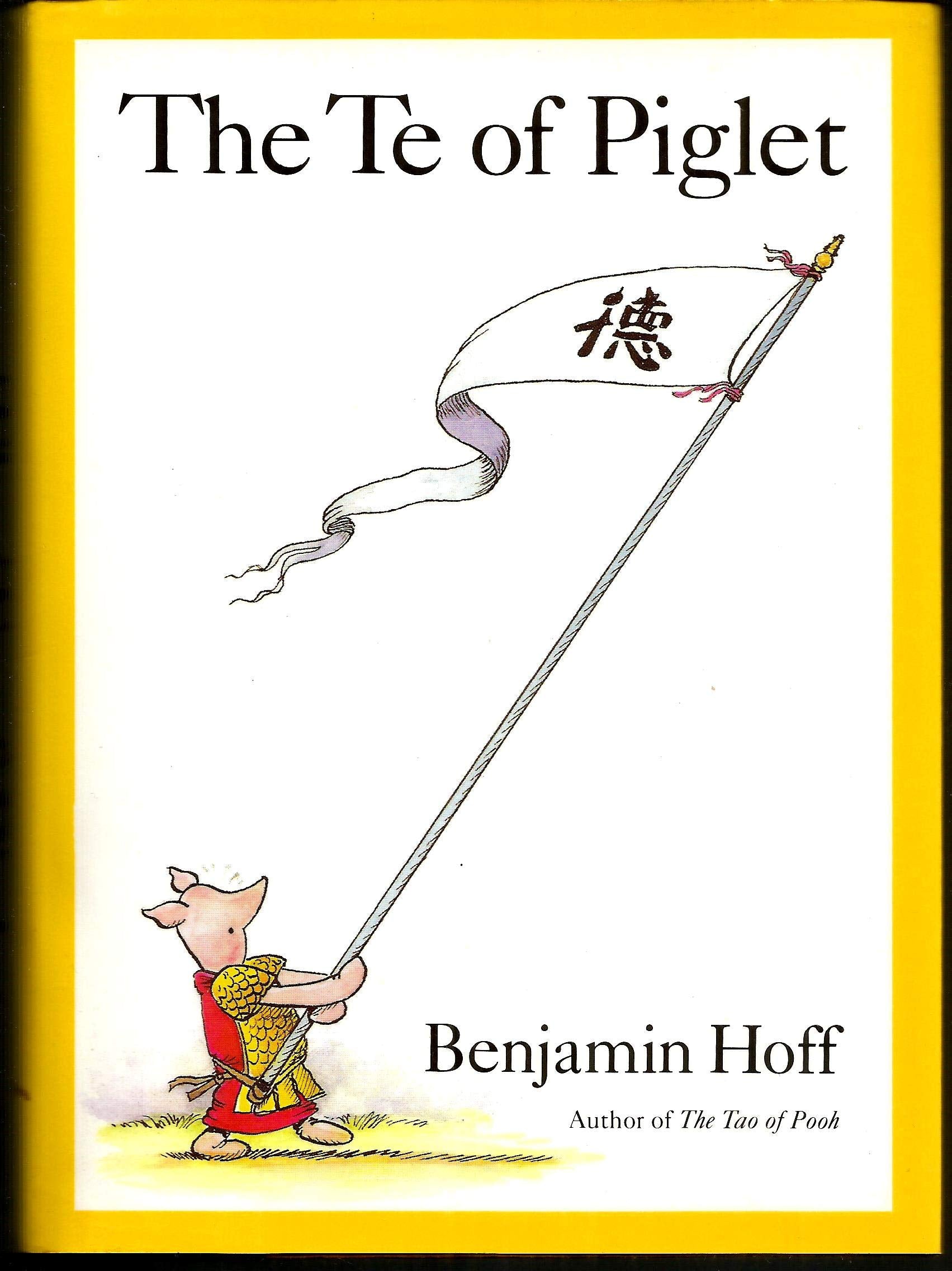 The Te of Piglet Philosophy Books