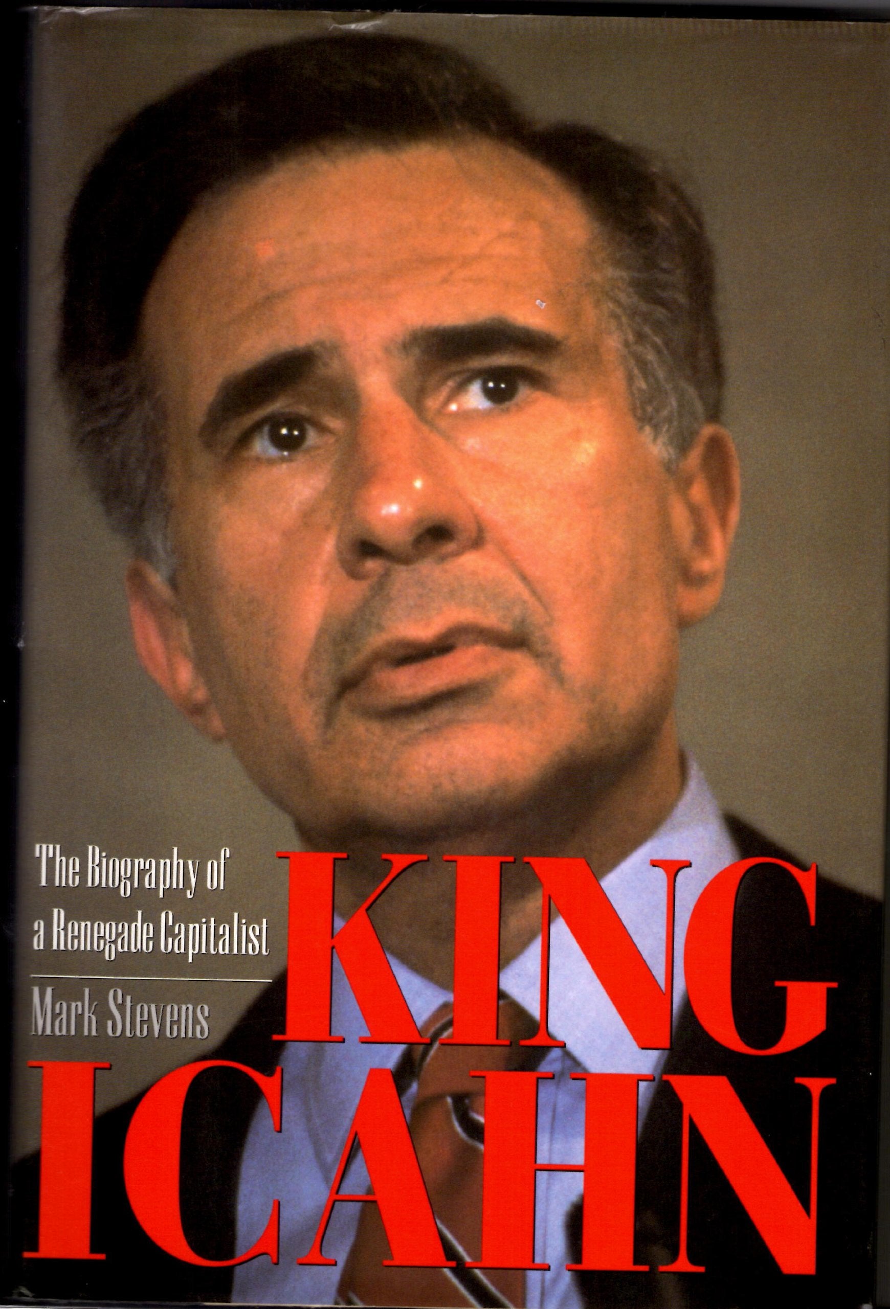 King Icahn: The Biography of a Renegade Capitalist Memories