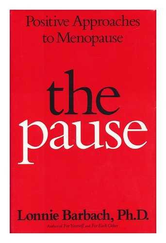 The Pause: Positive Approaches to Menopause Health, Nutrition & Fitness