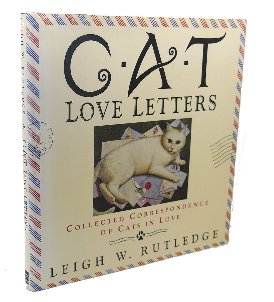 Cat Love Letters: Collected Correspondence of Cats in Love Mathematics