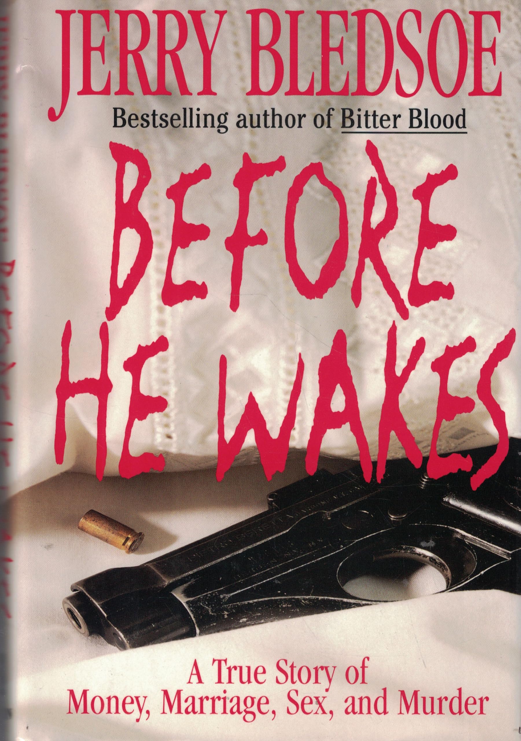 Before He Wakes: A True Story of Money, Marriage, Sex and Murder Social Sciences