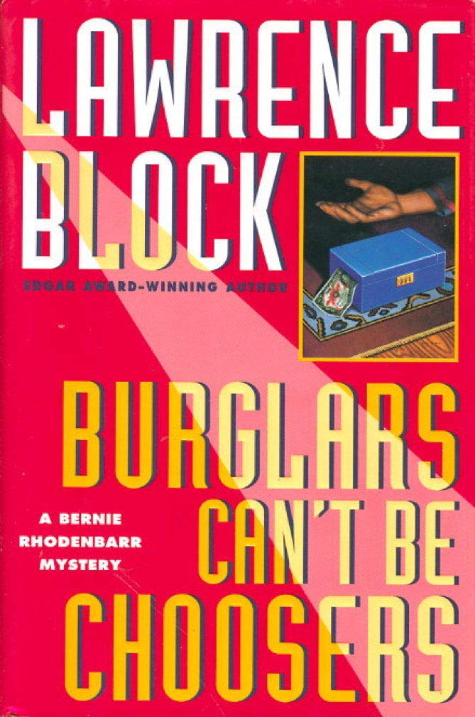 Burglars Can't Be Choosers Contemporary literature