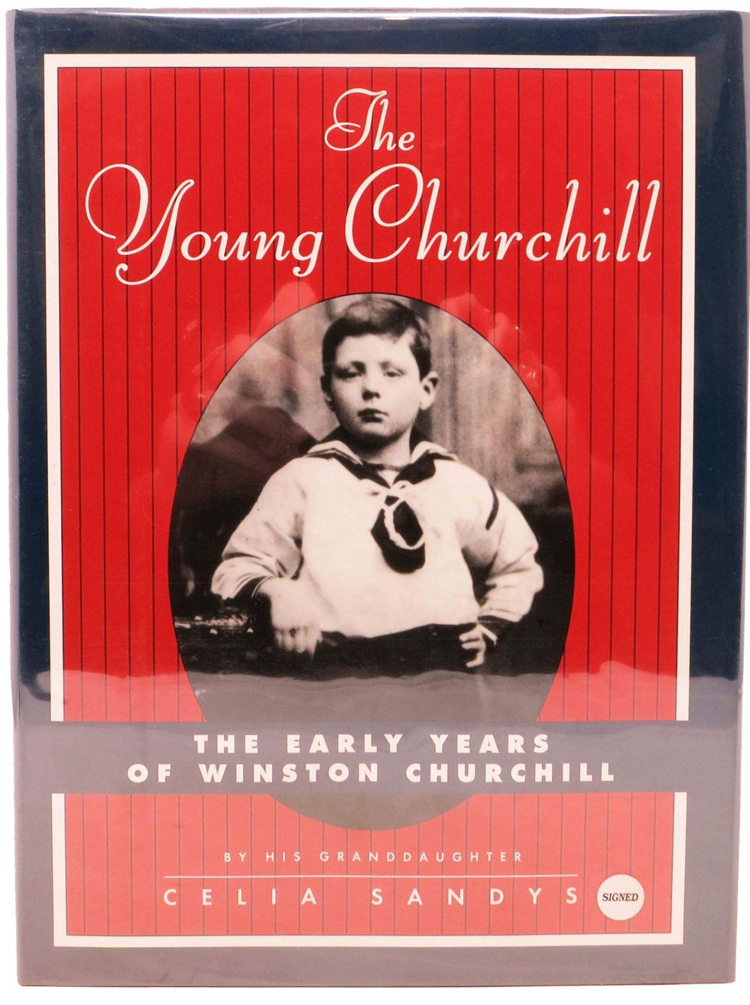 The Young Churchill: The Early Years of Winston Churchill : A William Abrahams Book Biographies & Memoirs