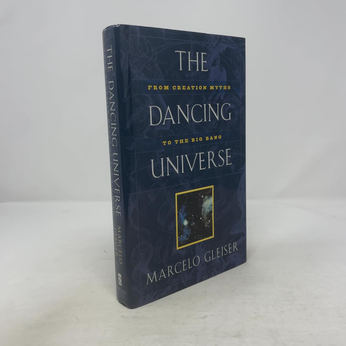 The Dancing Universe: From Creation Myths to the Big Bang Books