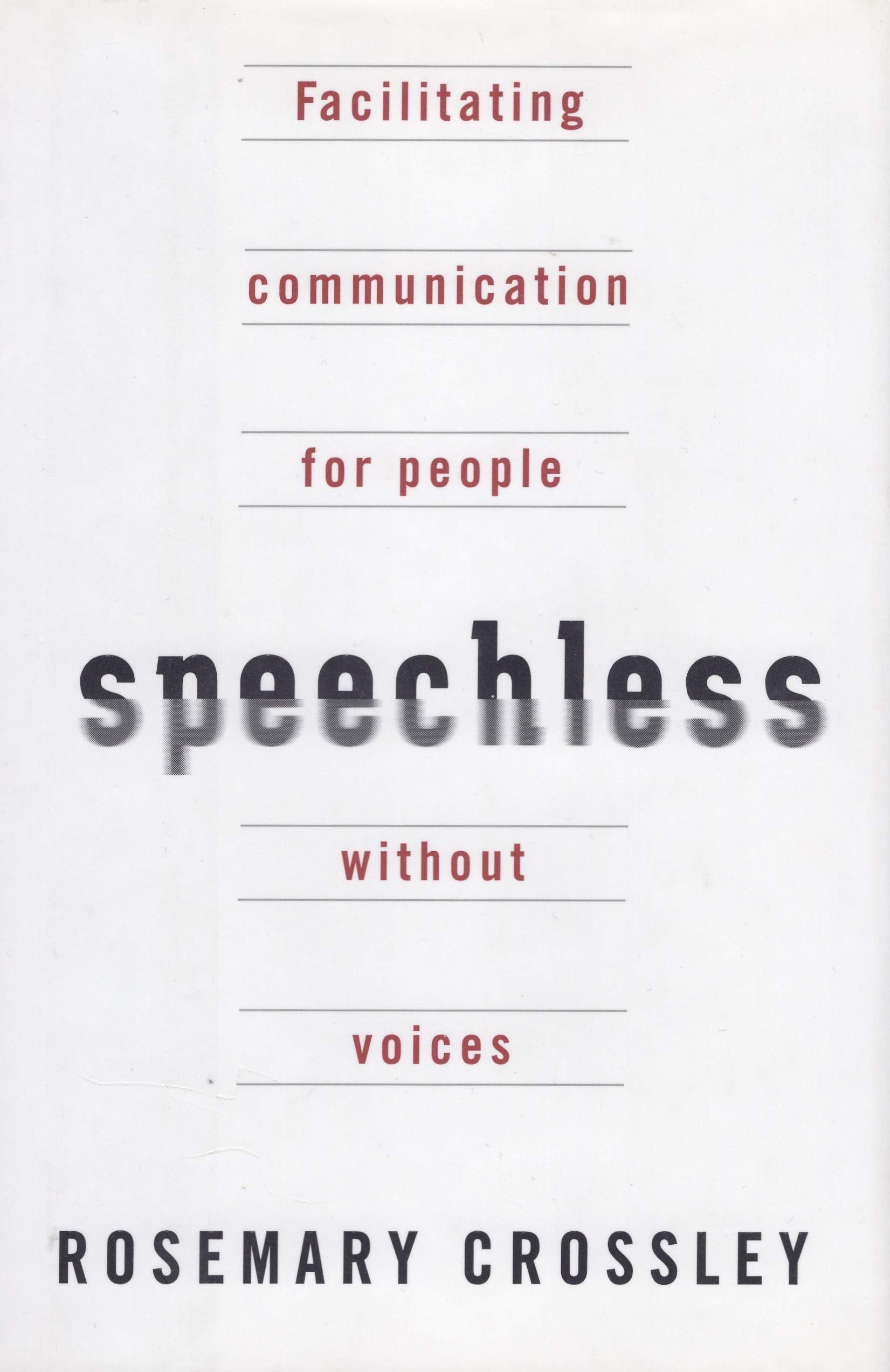 Speechless: Facilitating Communication for People Without Voices Learning & Reference