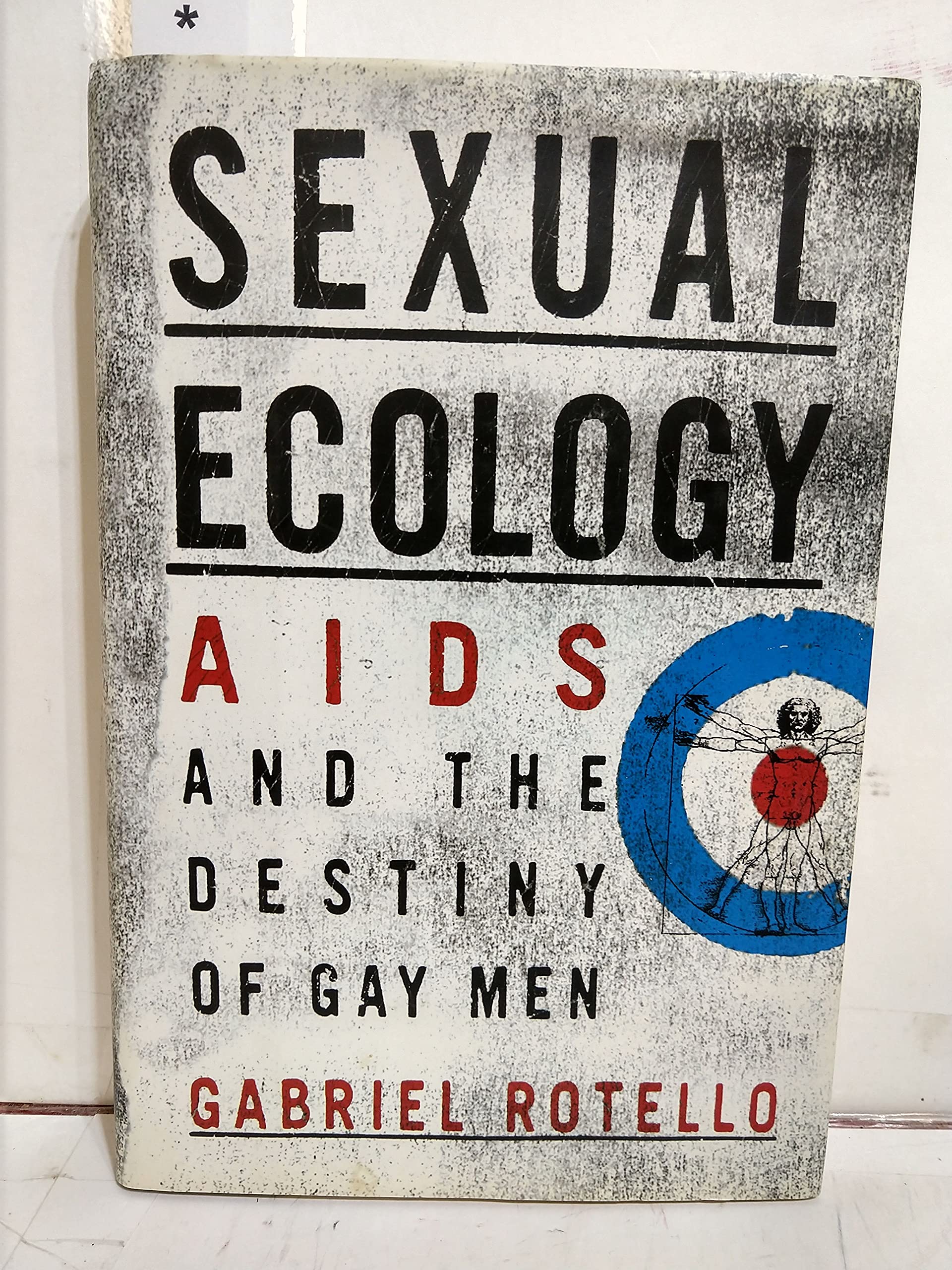Sexual Ecology: AIDS And the Destiny of Gay Men Social Sciences