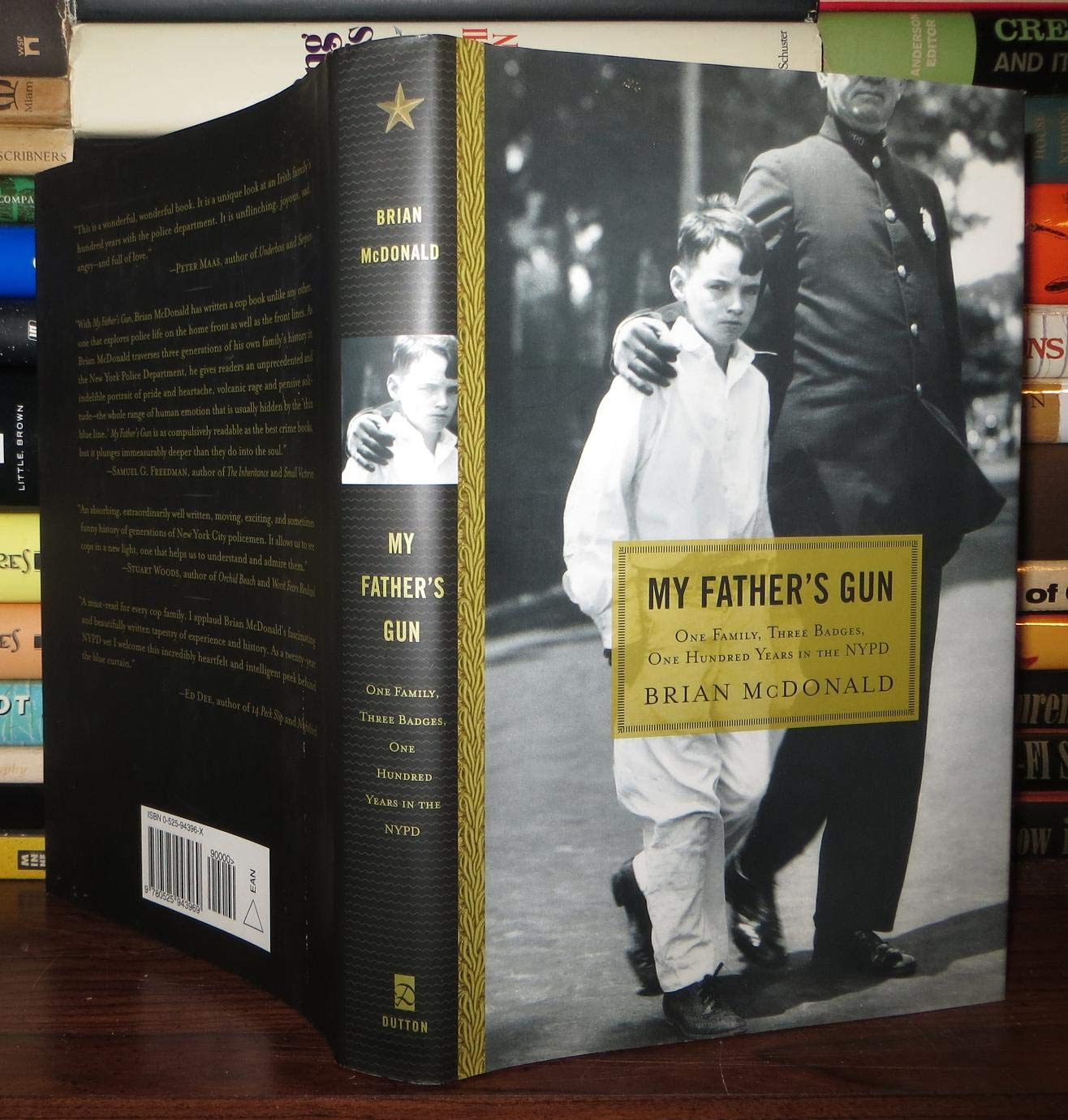 My Father's Gun: One Family, Three Badges, 100 Years in the Nypd Memories