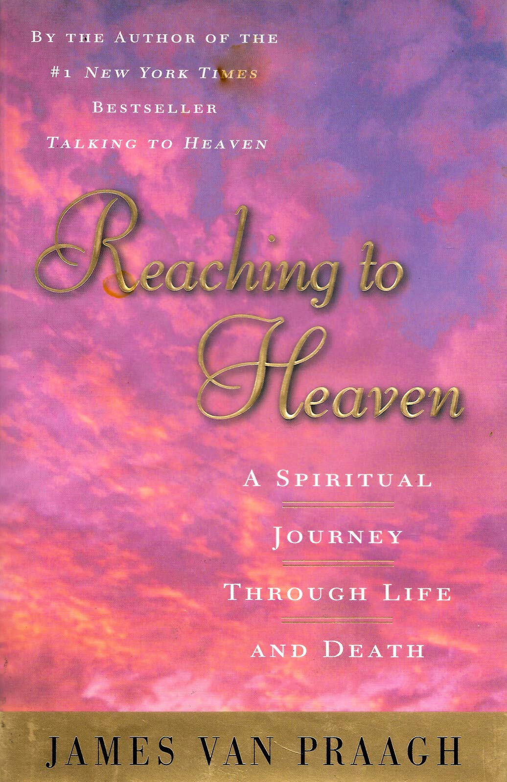Reaching to Heaven: A Spiritual Journey Through Life and Death Religion & Esotericism