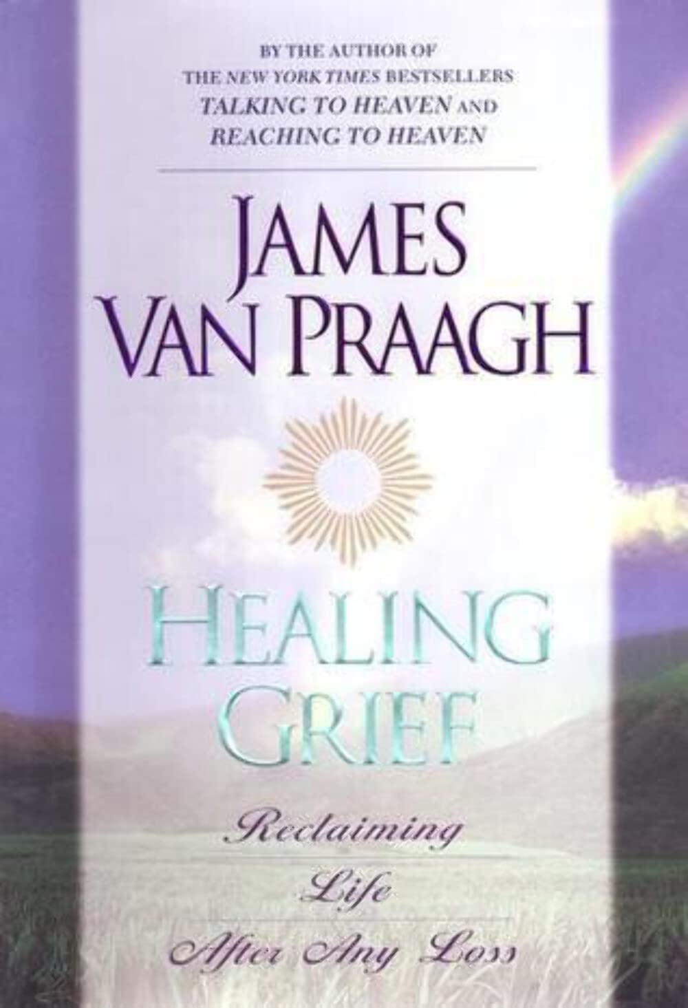 Healing Grief: Reclaiming Life After a Loss Parents & Children
