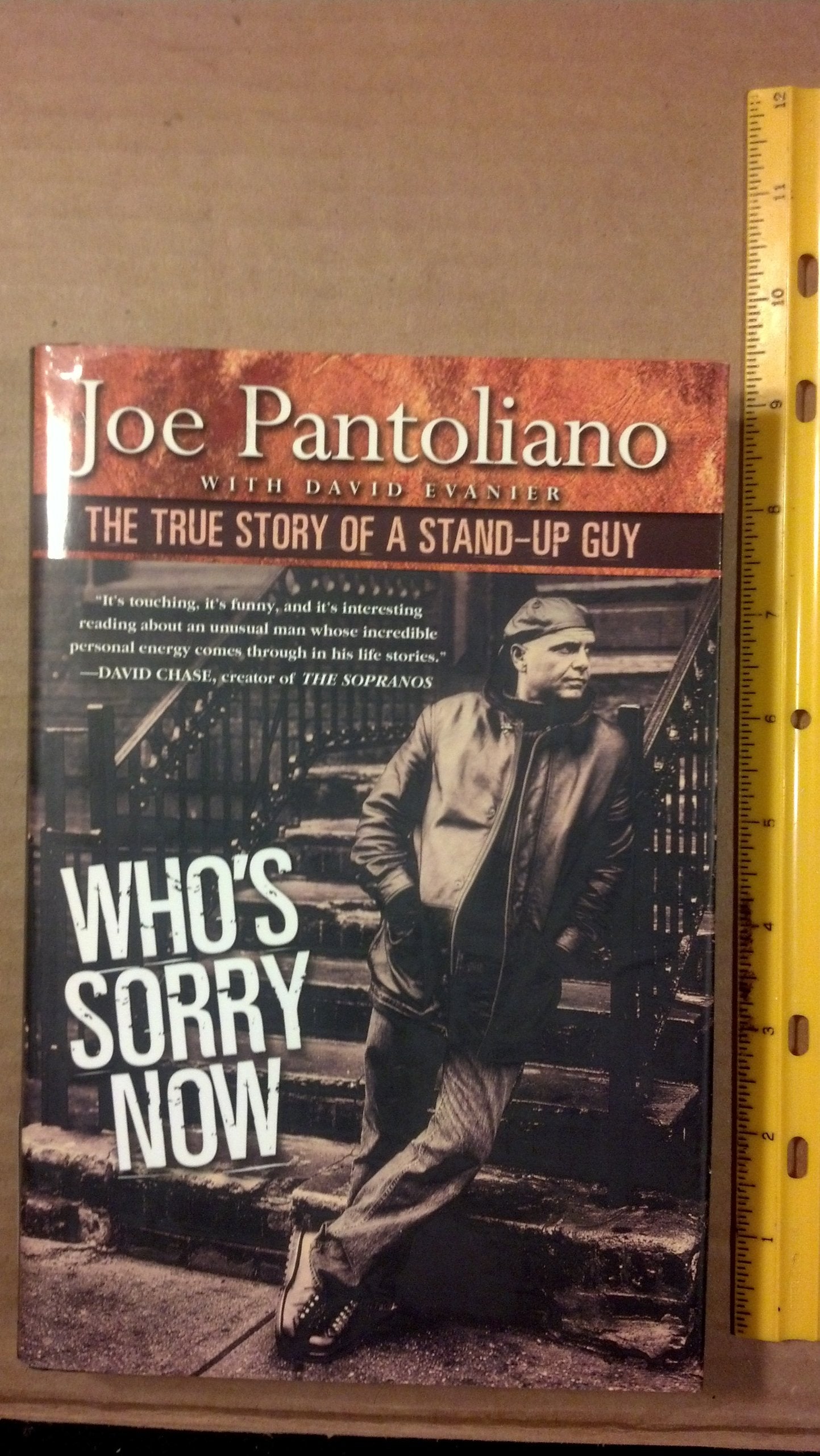 Who's Sorry Now: The True Story of a Stand-Up Guy Memories