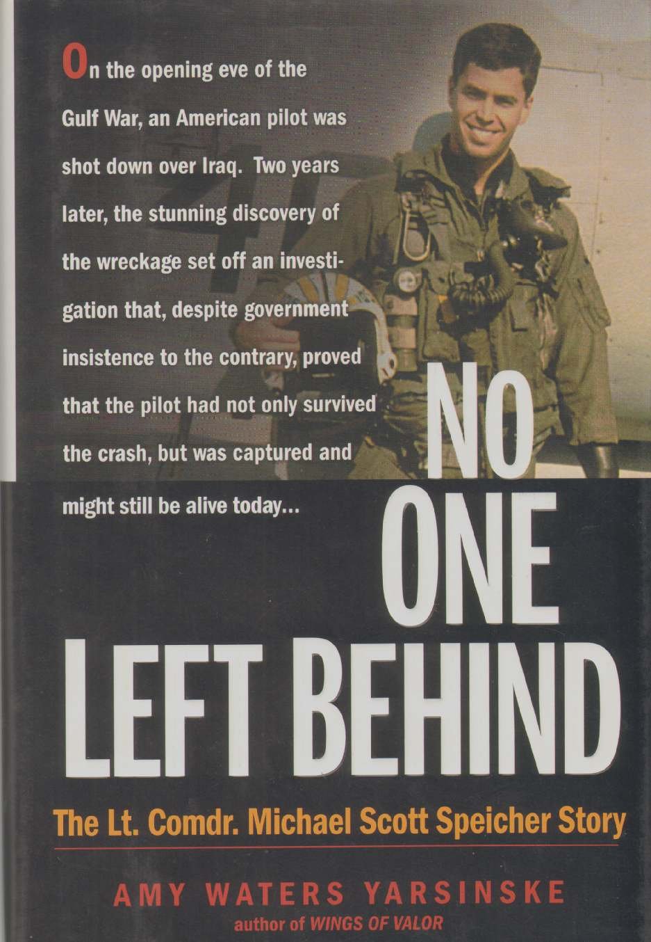 No One Left Behind: The Lt. Comdr. Michael Scott Speicher Story Art & Literature