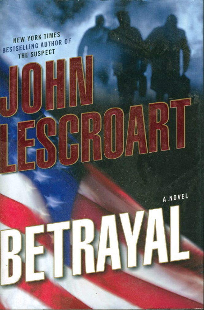 Betrayal: A Novel (Dismas Hardy, 12, Band 12) Action & Adventure
