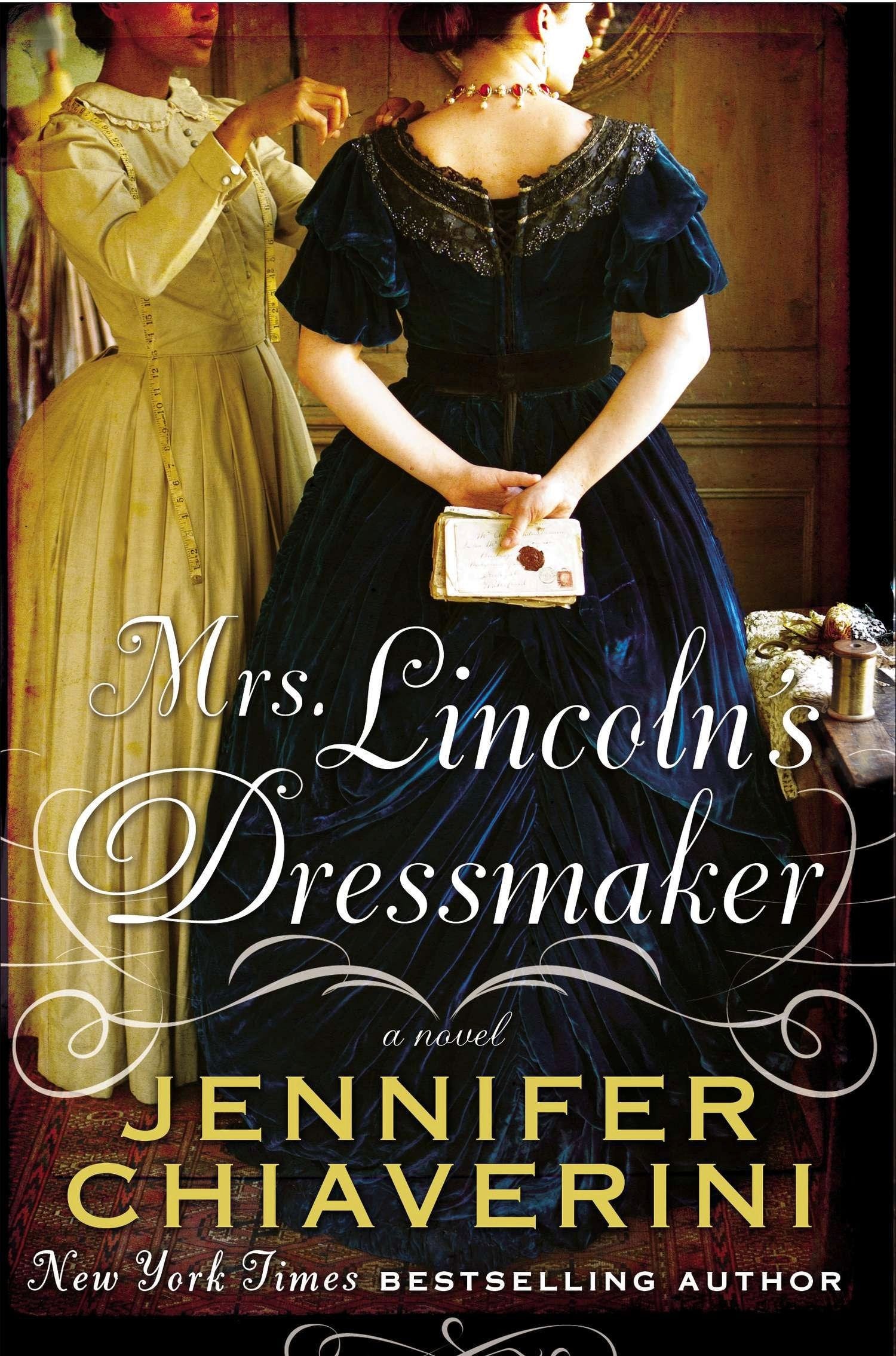 Mrs. Lincoln's Dressmaker book
