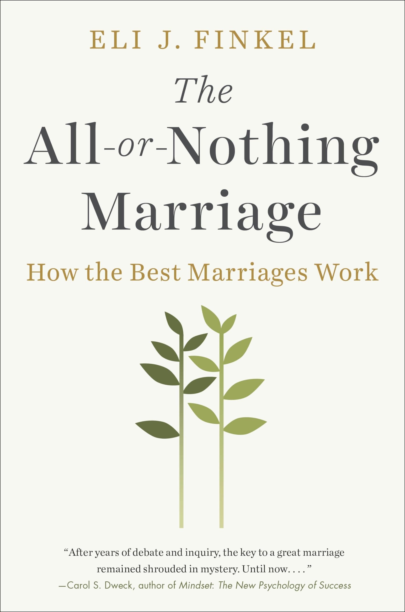 The All-or-Nothing Marriage: How the Best Marriages Work Social Sciences