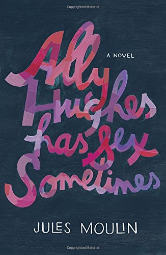 Ally Hughes Has Sex Sometimes Contemporary literature