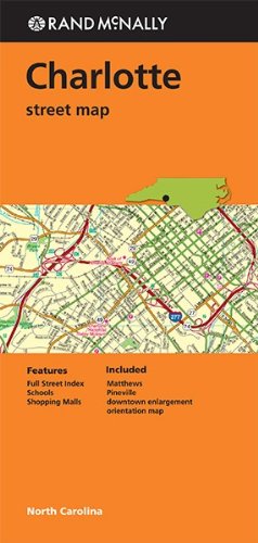 Rand McNally Charlotte Street Map: North Carolina book