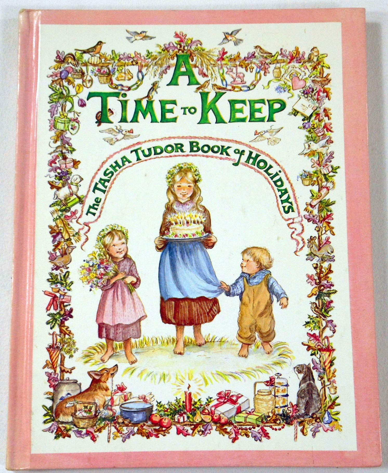 A Time to Keep: The Tasha Tudor Book of Holidays Books