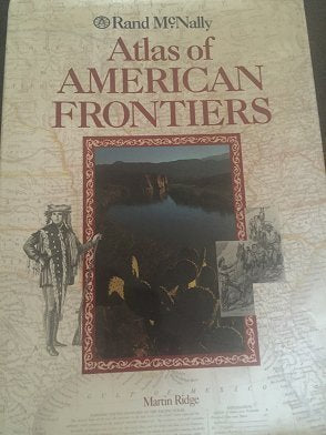 Atlas of American Frontiers Geology & Geography