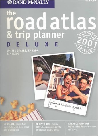 Rand McNally 2001 Deluxe Road Atlas & Trip Planner: United States, Canada & Mexico (Rand Mcnally Deluxe Road Atlas Mid Size) Leisure, Home & Garden