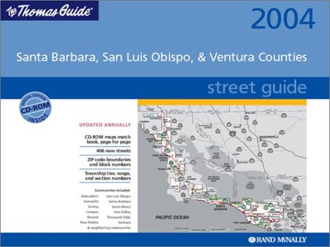 Thomas Guide 2004 Santa Barbara, San Luis Obispo and Ventura Counties Street: Spiral book