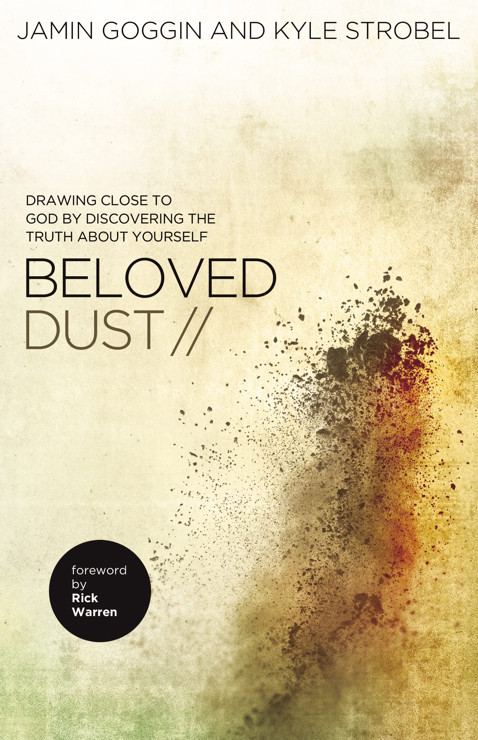 Beloved Dust: Drawing Close to God by Discovering the Truth About Yourself Social Sciences