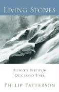 Living Stones: Bedrock Truths for Quicksand Times book